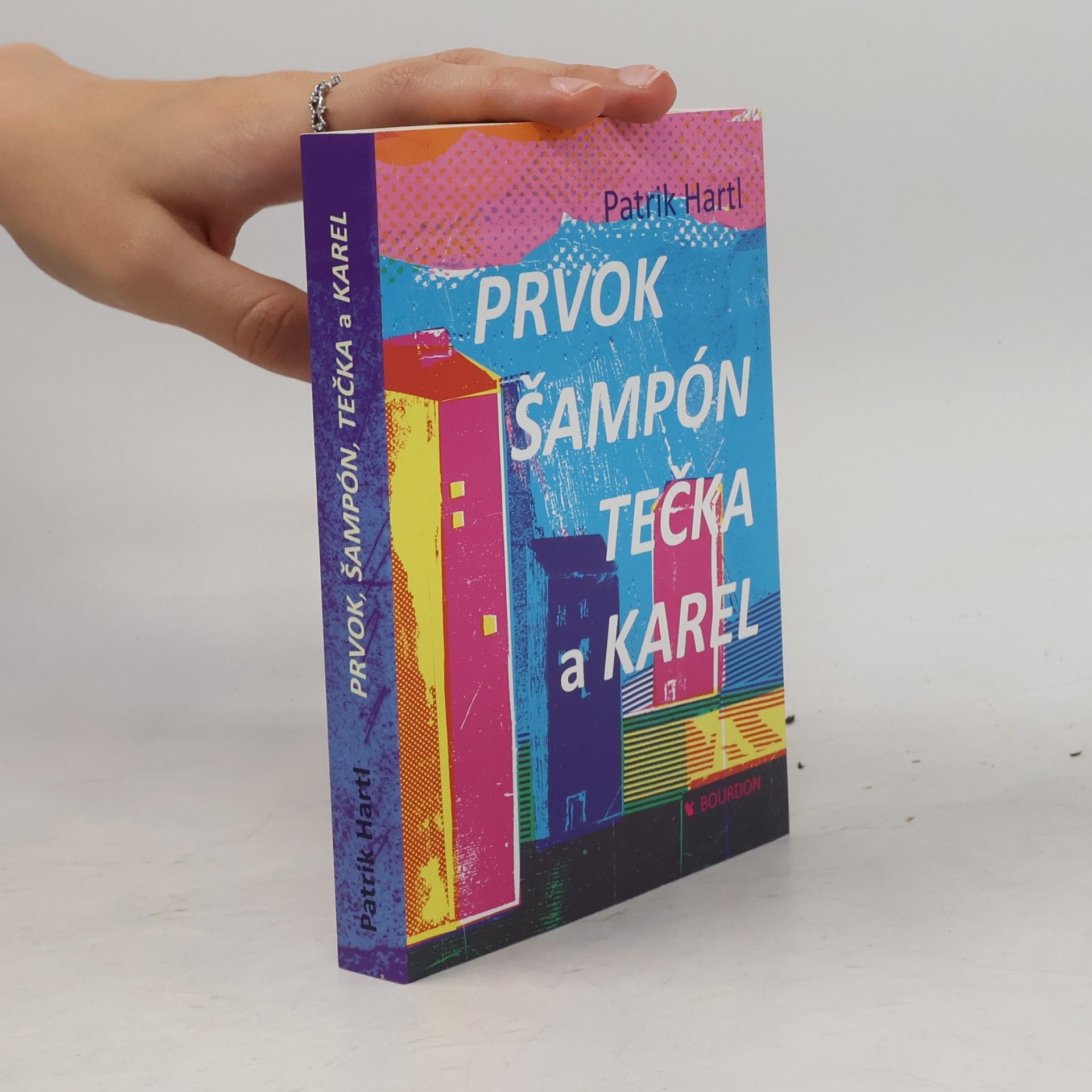 Patrik Hartl Prvok, Šampón, Tečka a Karel