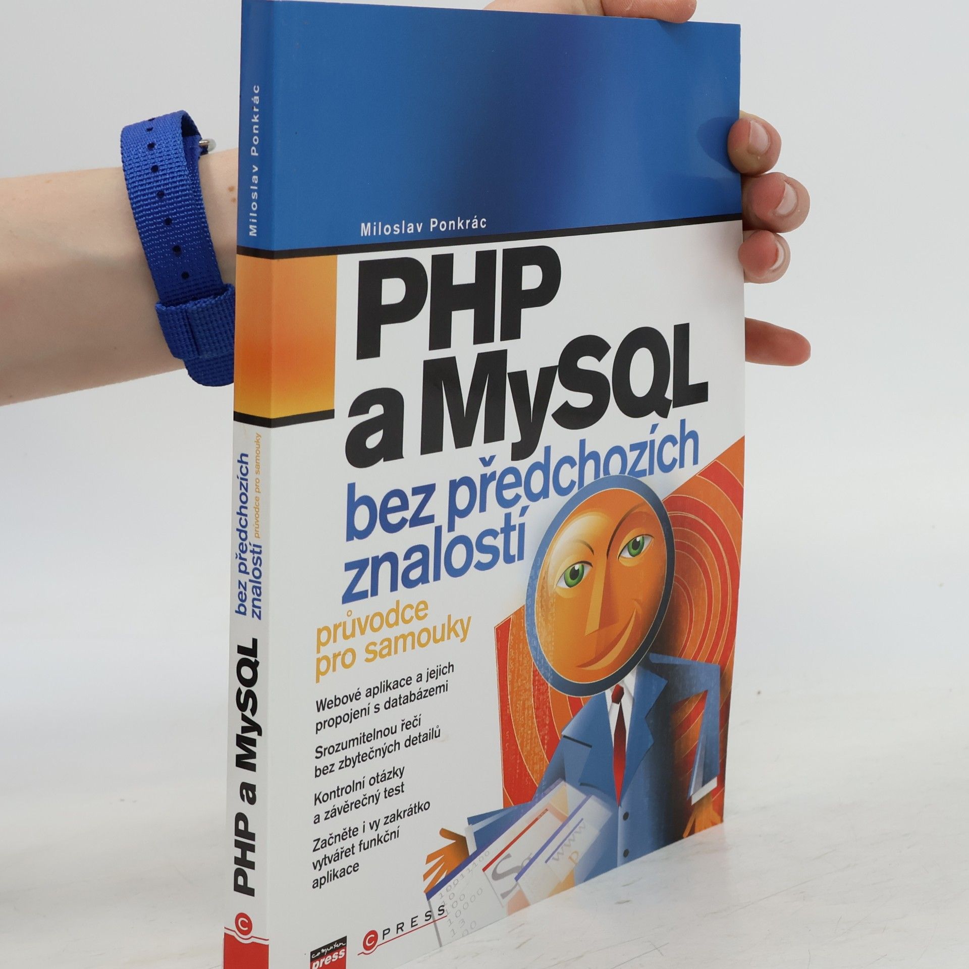 Miloslav Ponkrác PHP a MySQL bez předchozích znalostí