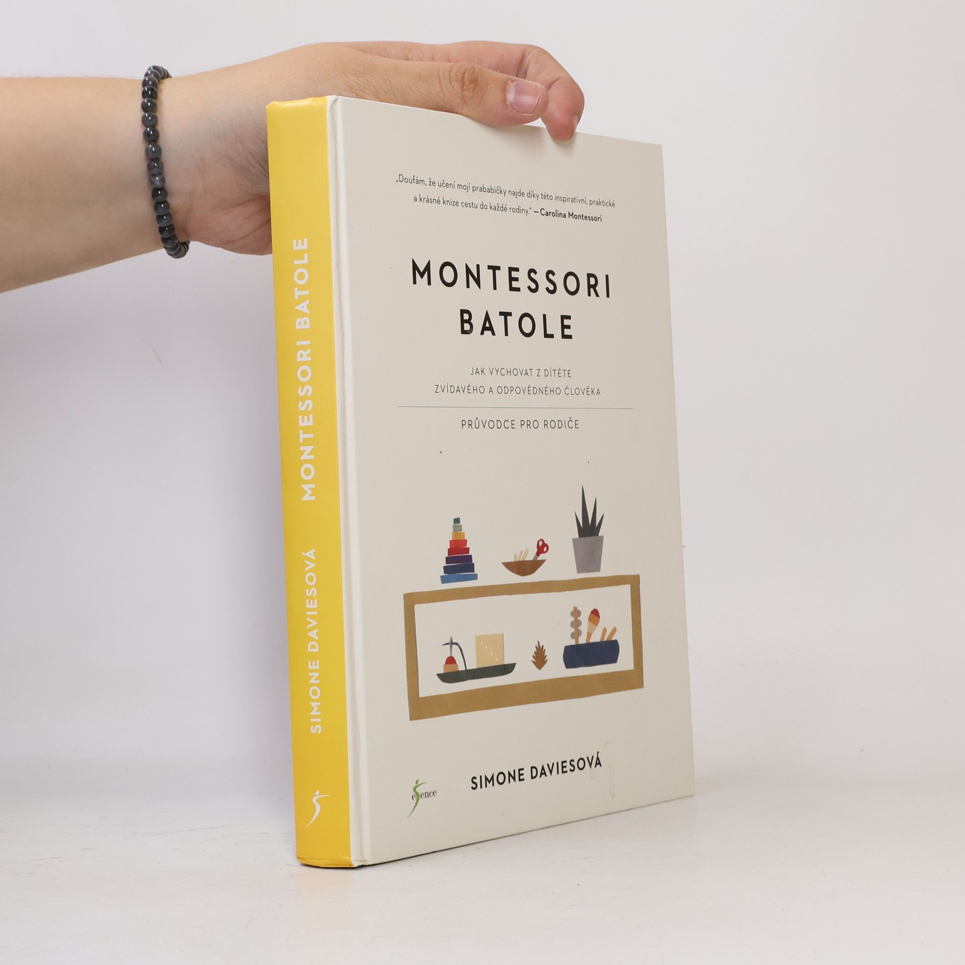 Simone Davies Montessori batole. Jak vychovat z dítěte zvídavého a odpovědného člověka