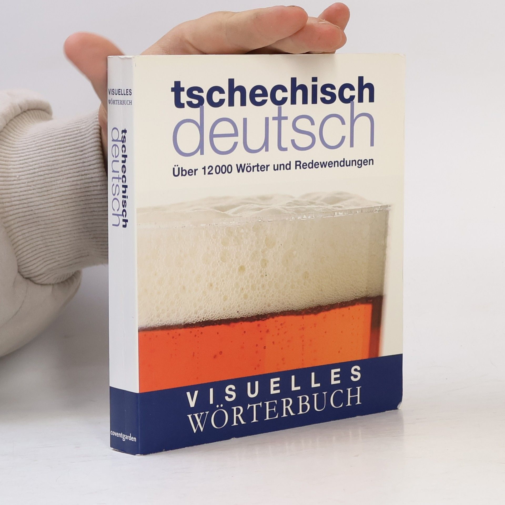 Autorenkollektiv Visuelles Wörterbuch tschechisch - deutsch. Über 12 000 Wörten und Redewendungen