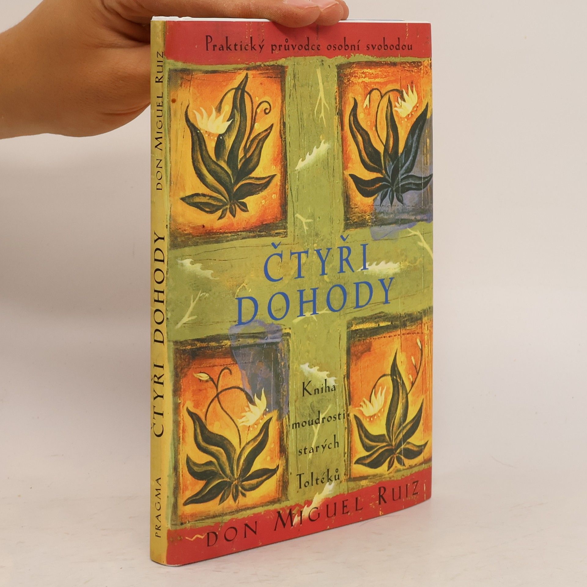 Don Miguel Ruiz Čtyři dohody