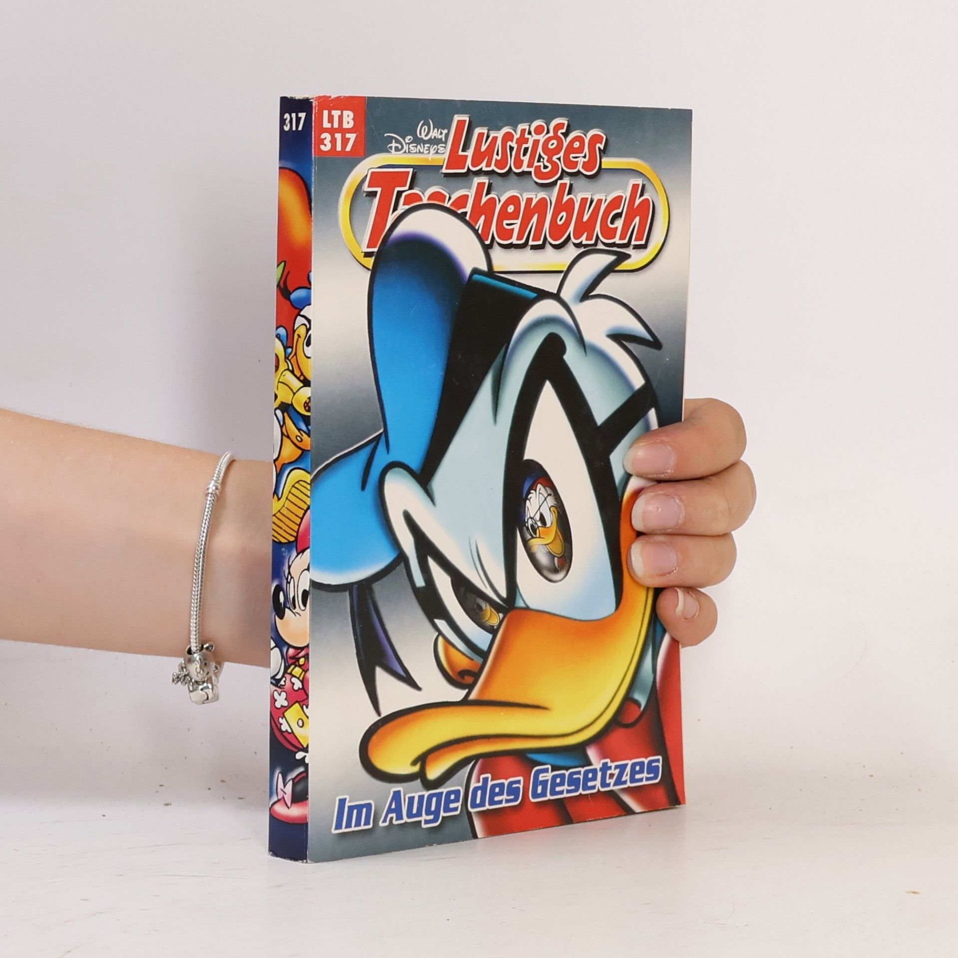 Walt Disney Lustiges Taschenbuch 317. Im Auge des Gesetzes
