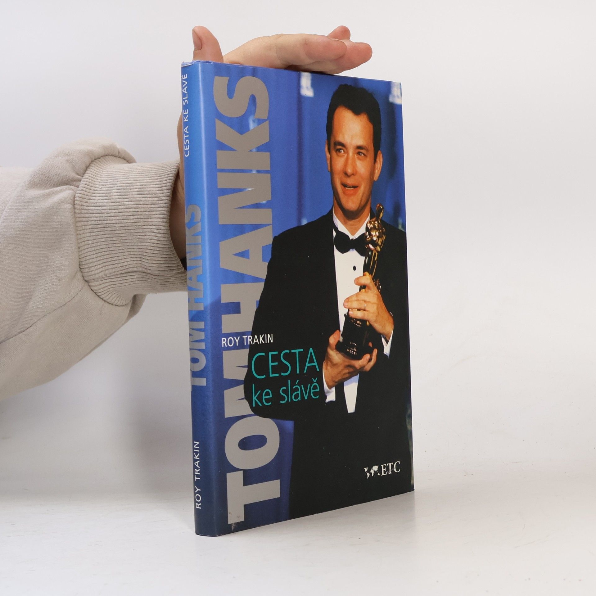 Karina Havlů Tom Hanks: Cesta ke slávě