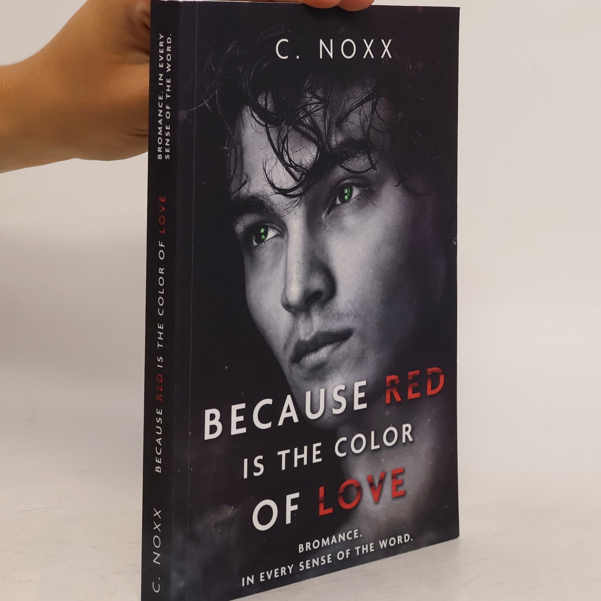 C. Noxx Because Red is The Color of Love