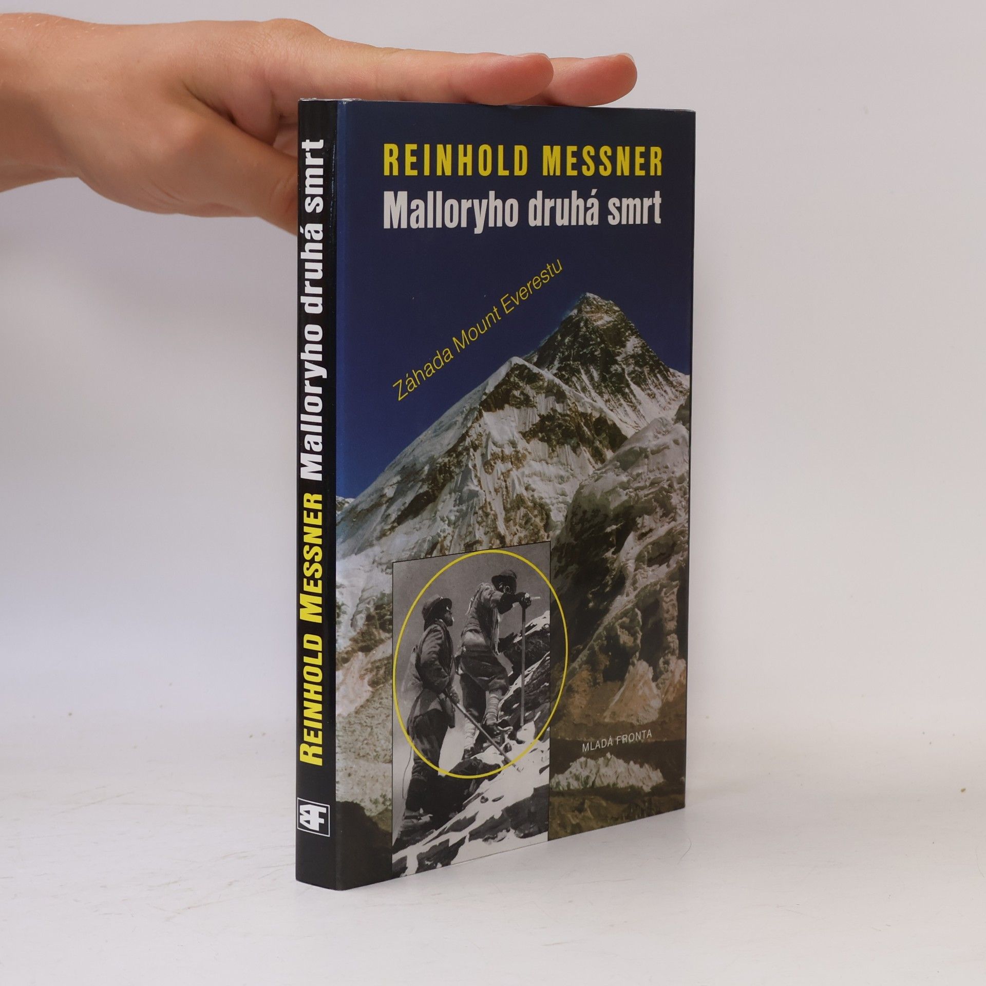 Reinhold Messner Malloryho druhá smrt. Záhada Mount Everestu