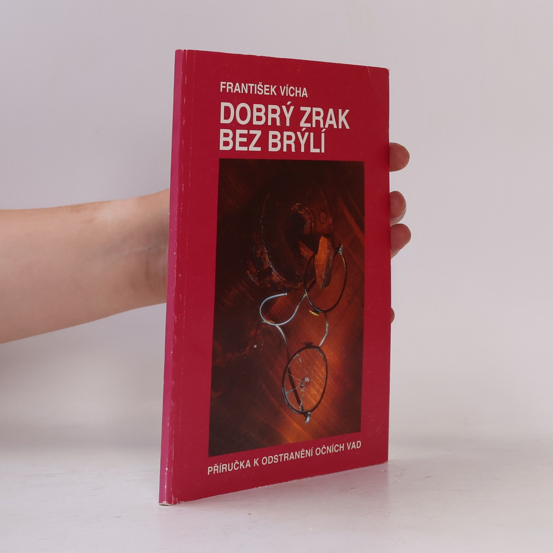 František Vícha Dobrý zrak bez brýlí