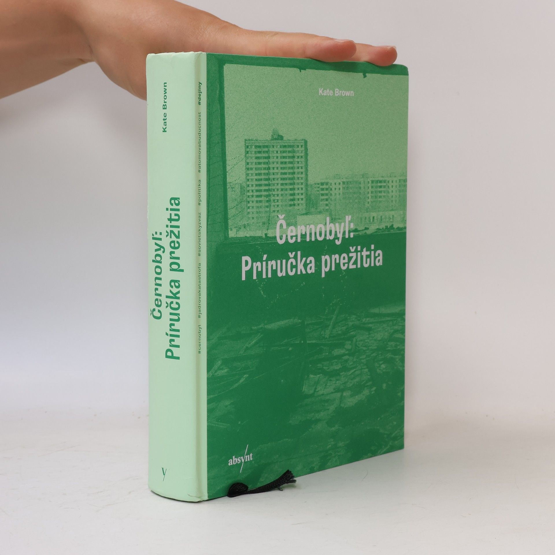 Kathryn L. Brown Černobyľ: Príručka prežitia