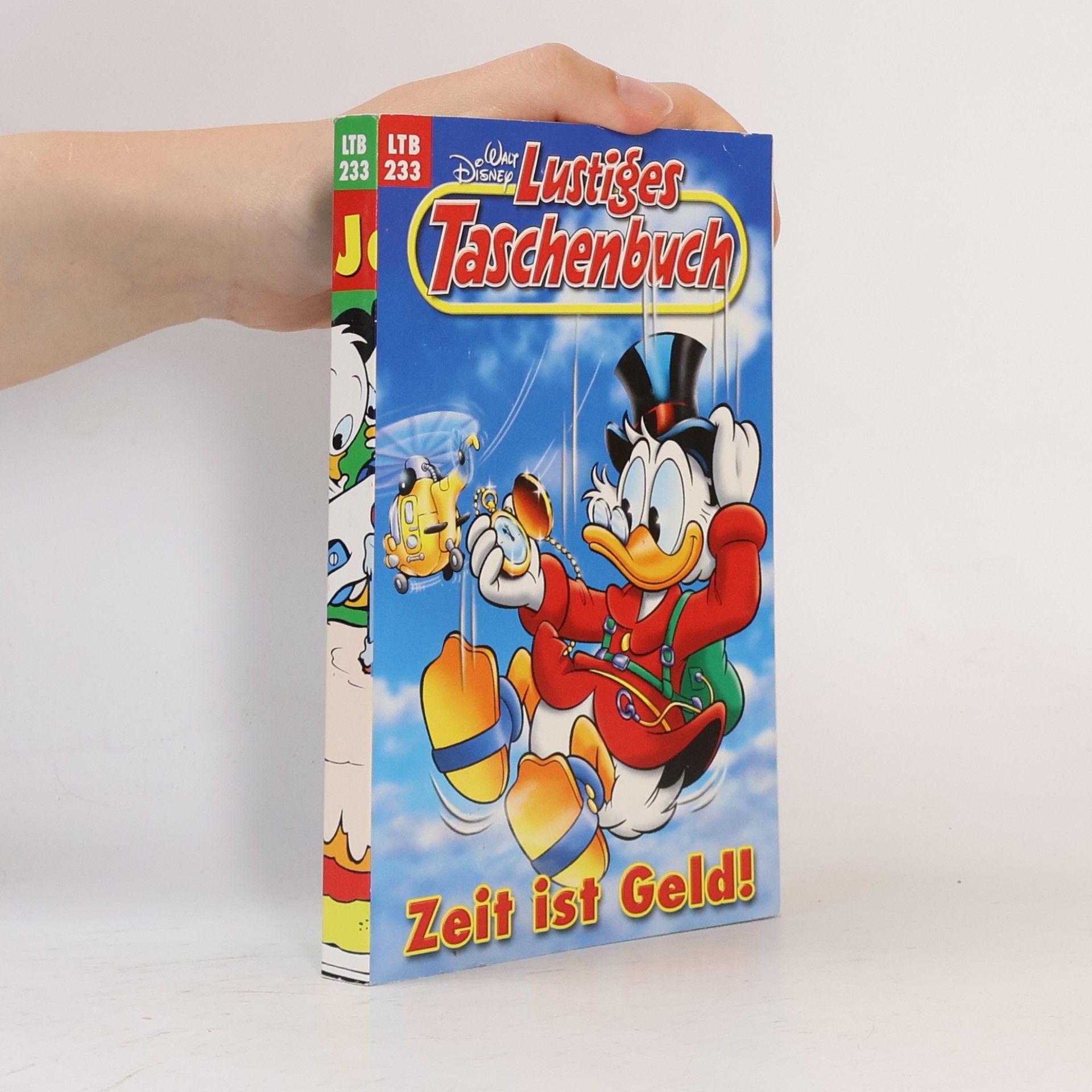 Autorenkollektiv Lustiges Taschenbuch 233. Zeit ist Geld!