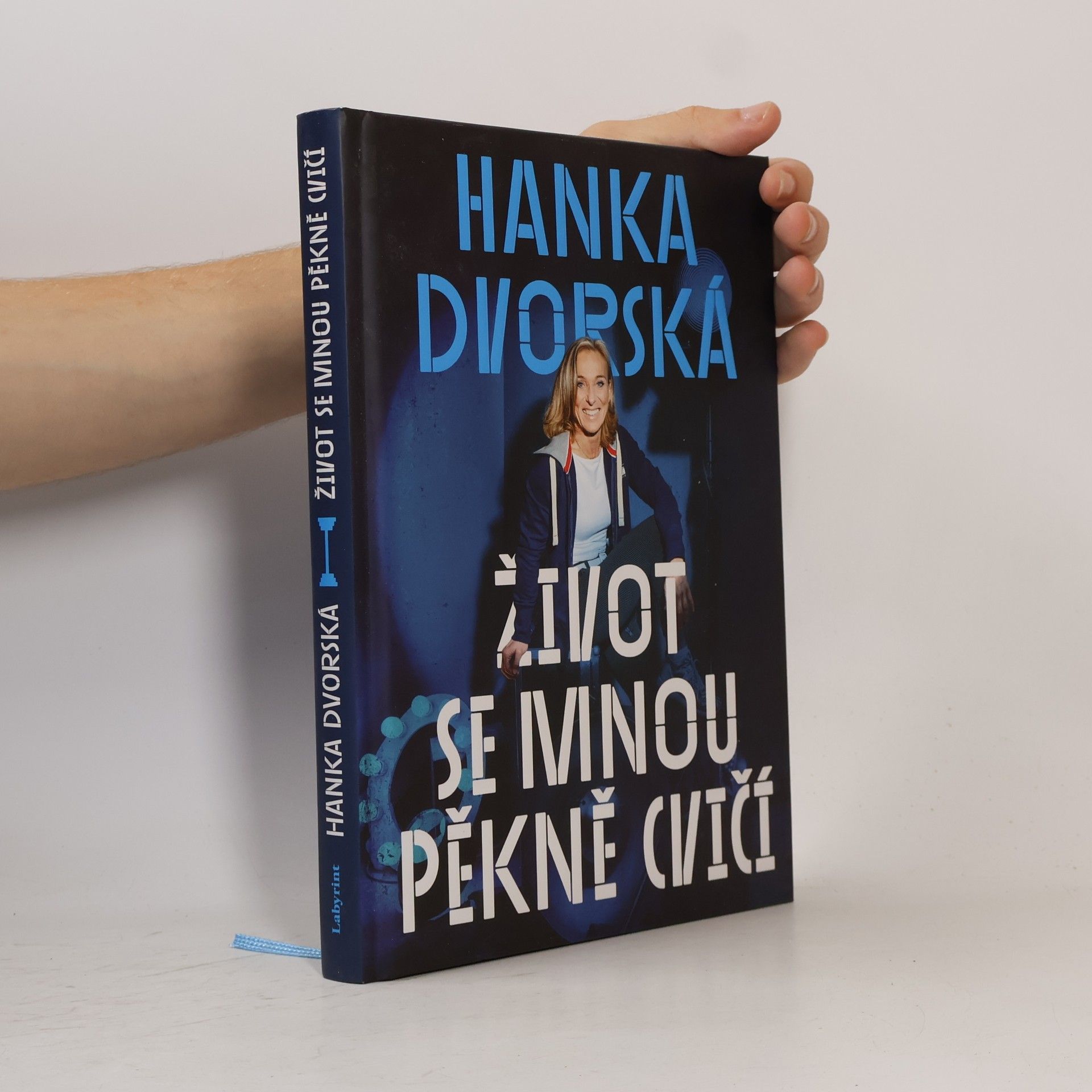 Hanka Dvorská Život se mnou pěkně cvičí