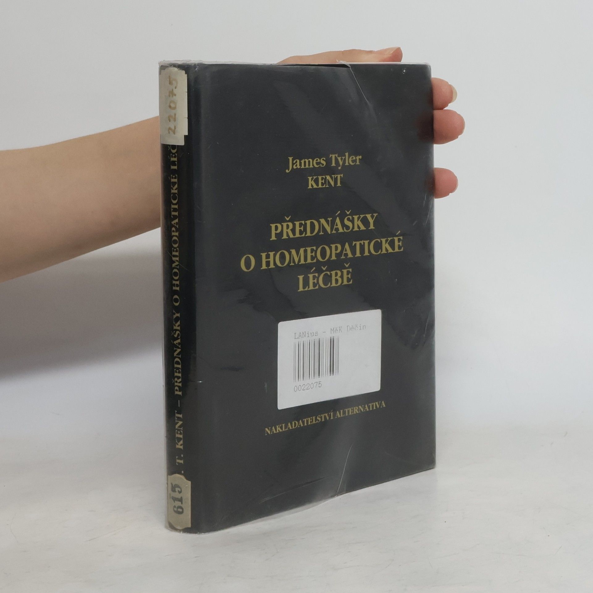 James Tyler Kent Přednášky o homeopatické léčbě