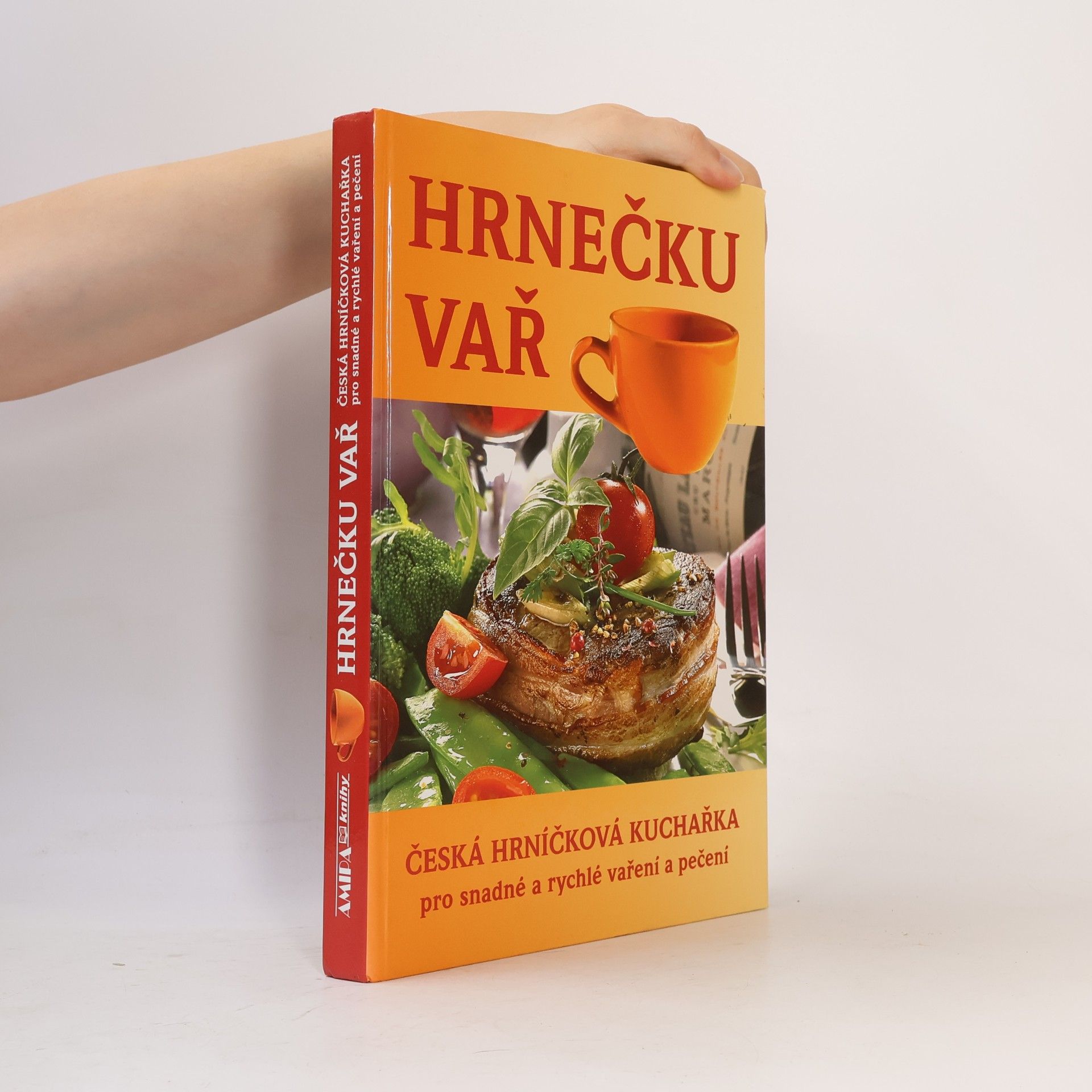 Jitka Živsová Hrnečku vař : česká hrníčková kuchařka pro snadné a rychlé vaření a pečení