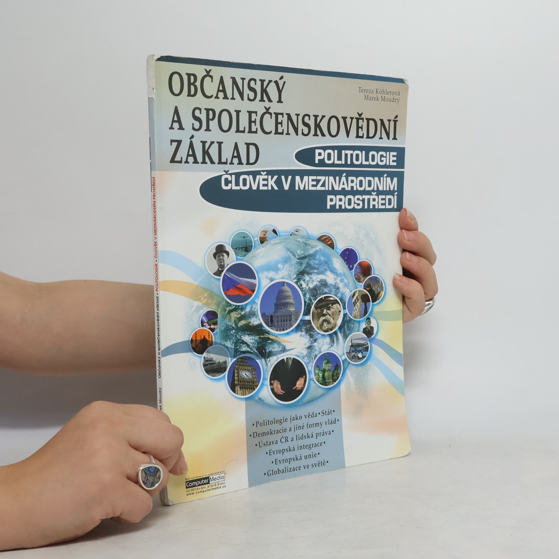 Tereza Köhlerová Občanský a společenskovědní základ. Politologie, člověk v mezinárodním prostředí