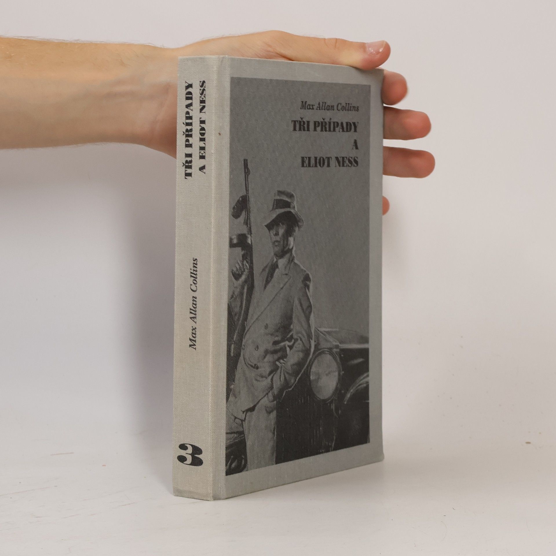 Max Allan Collins Tři případy a Eliot Ness