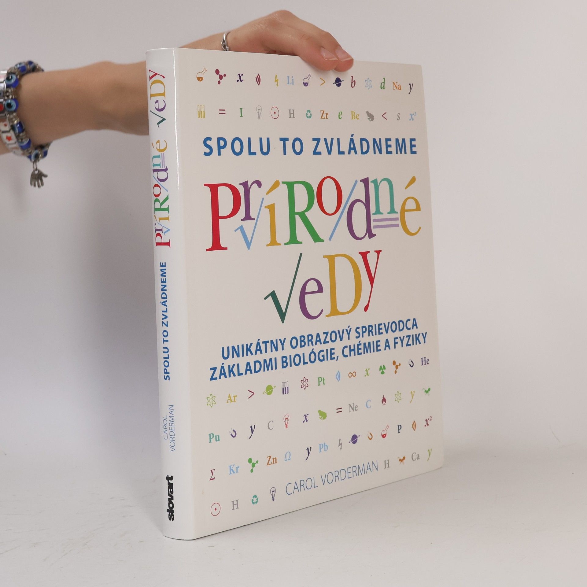 Carol Vorderman Spolu to zvládneme: Prírodné vedy