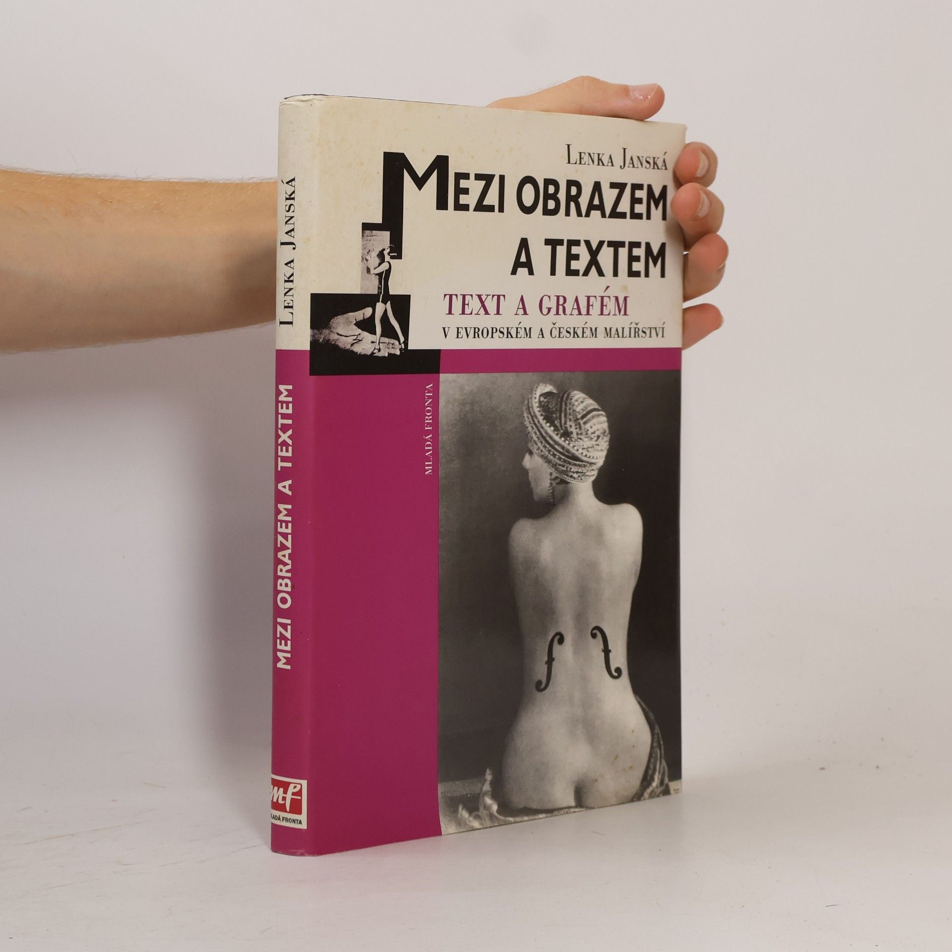 Lenka Janská Mezi obrazem a textem - Text a grafém v evropském a českém malířství