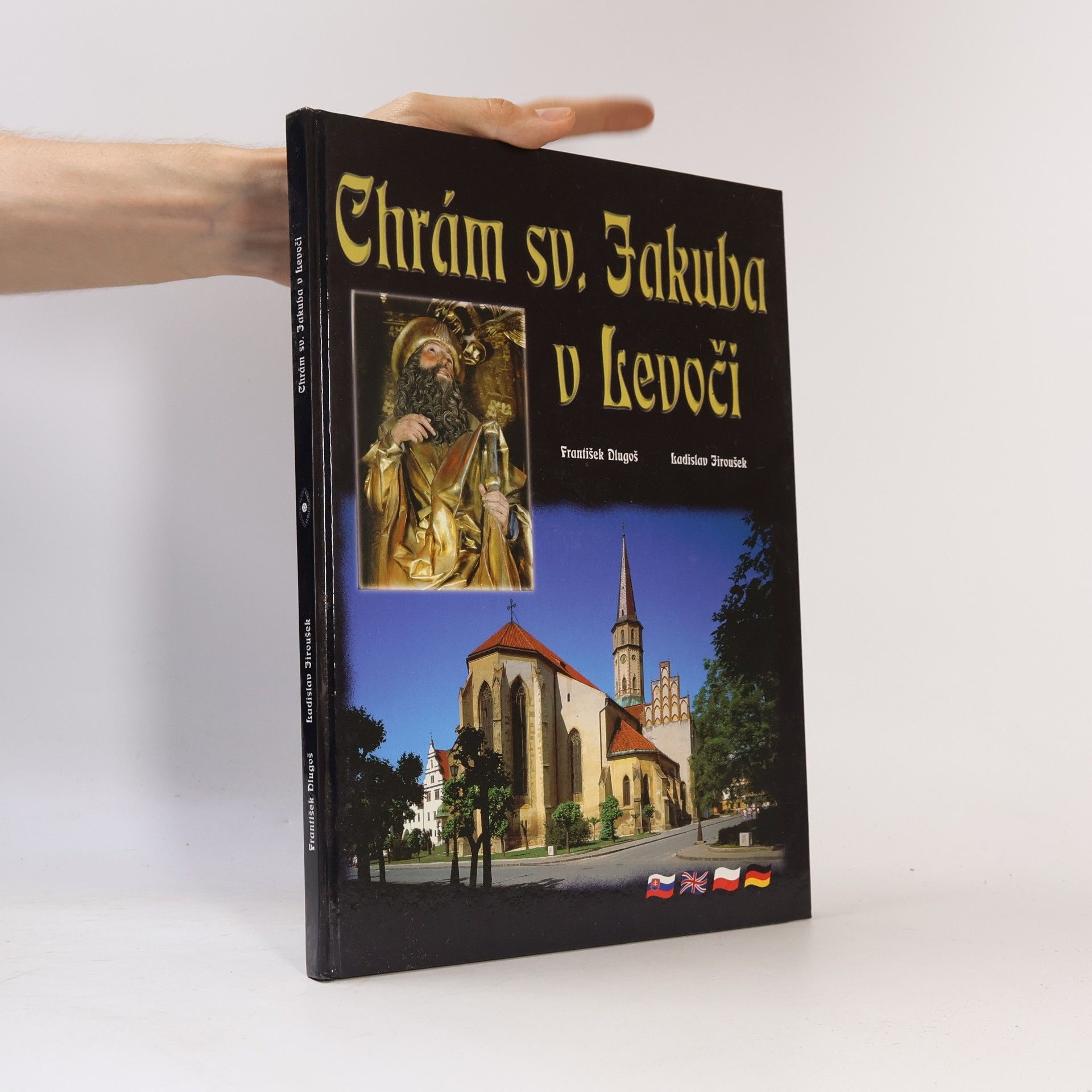 Ladislav Jiroušek Chrám sv. Jakuba v Levoči