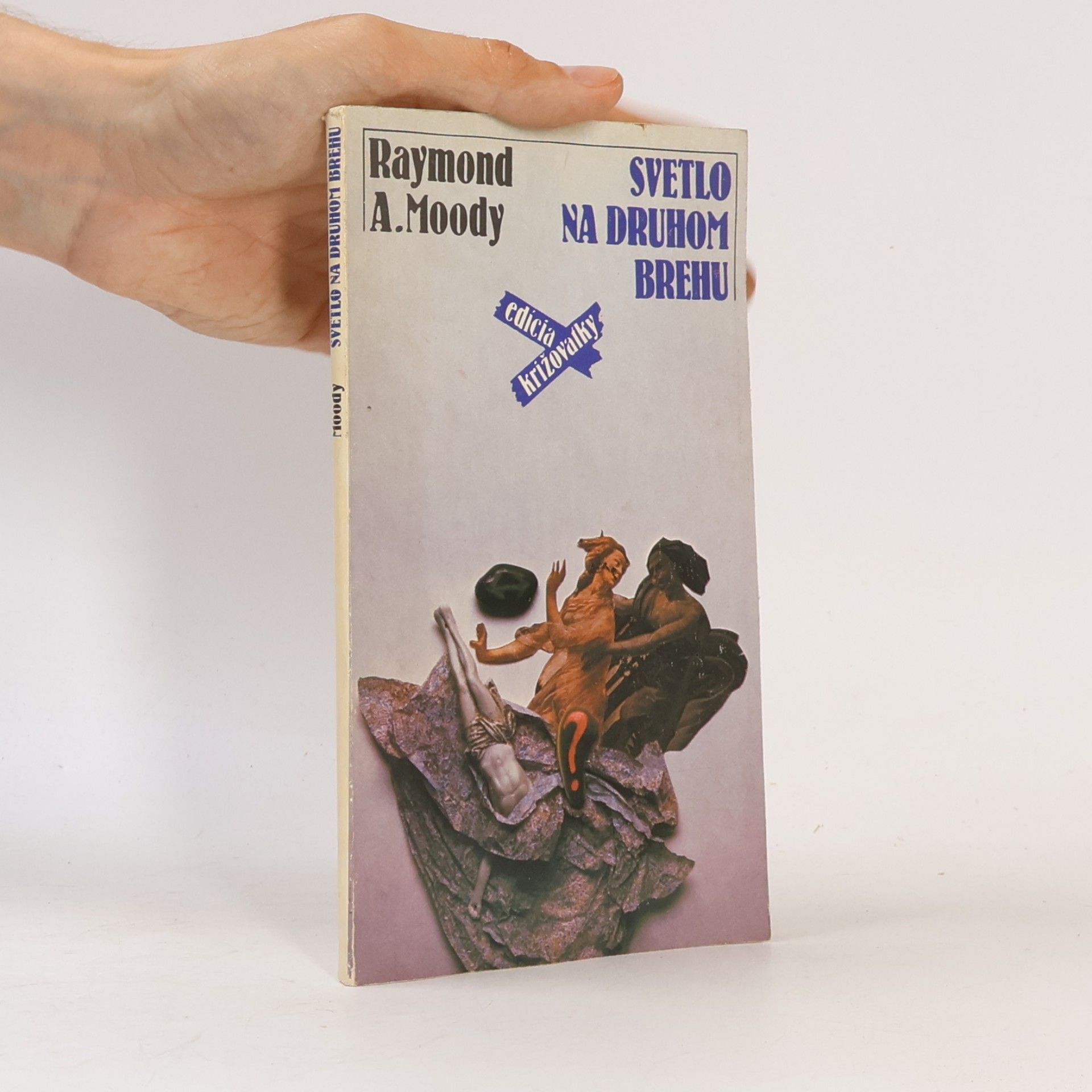 Raymond Moody Svetlo na druhom brehu