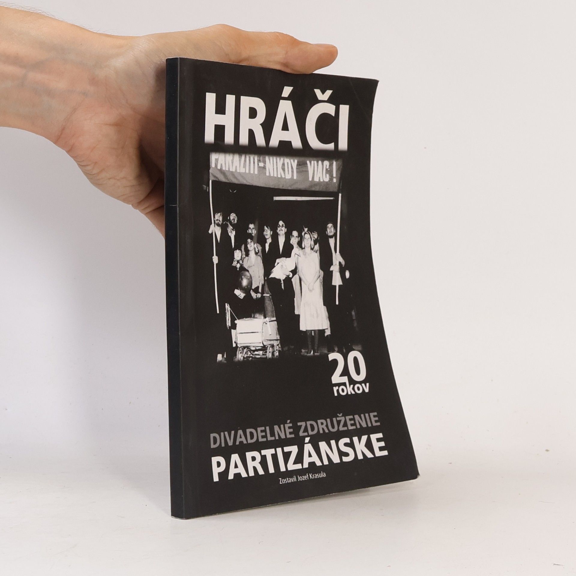 Jozef Krasula Hráči. Divadelné združenie Partizánske. 20 rokov