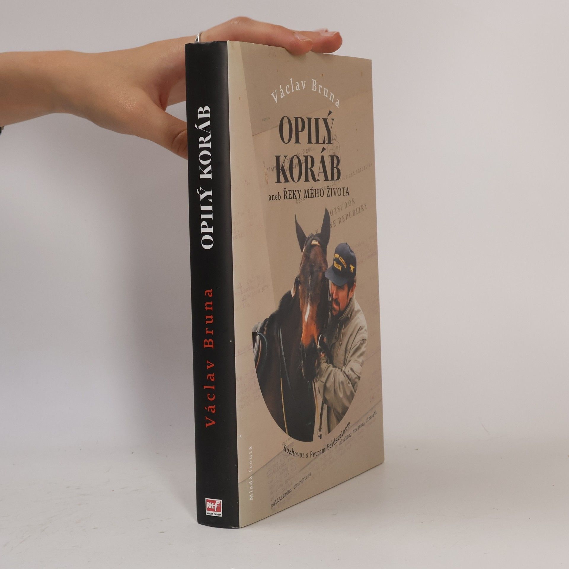 Václav Bruna Opilý koráb aneb Řeky mého života