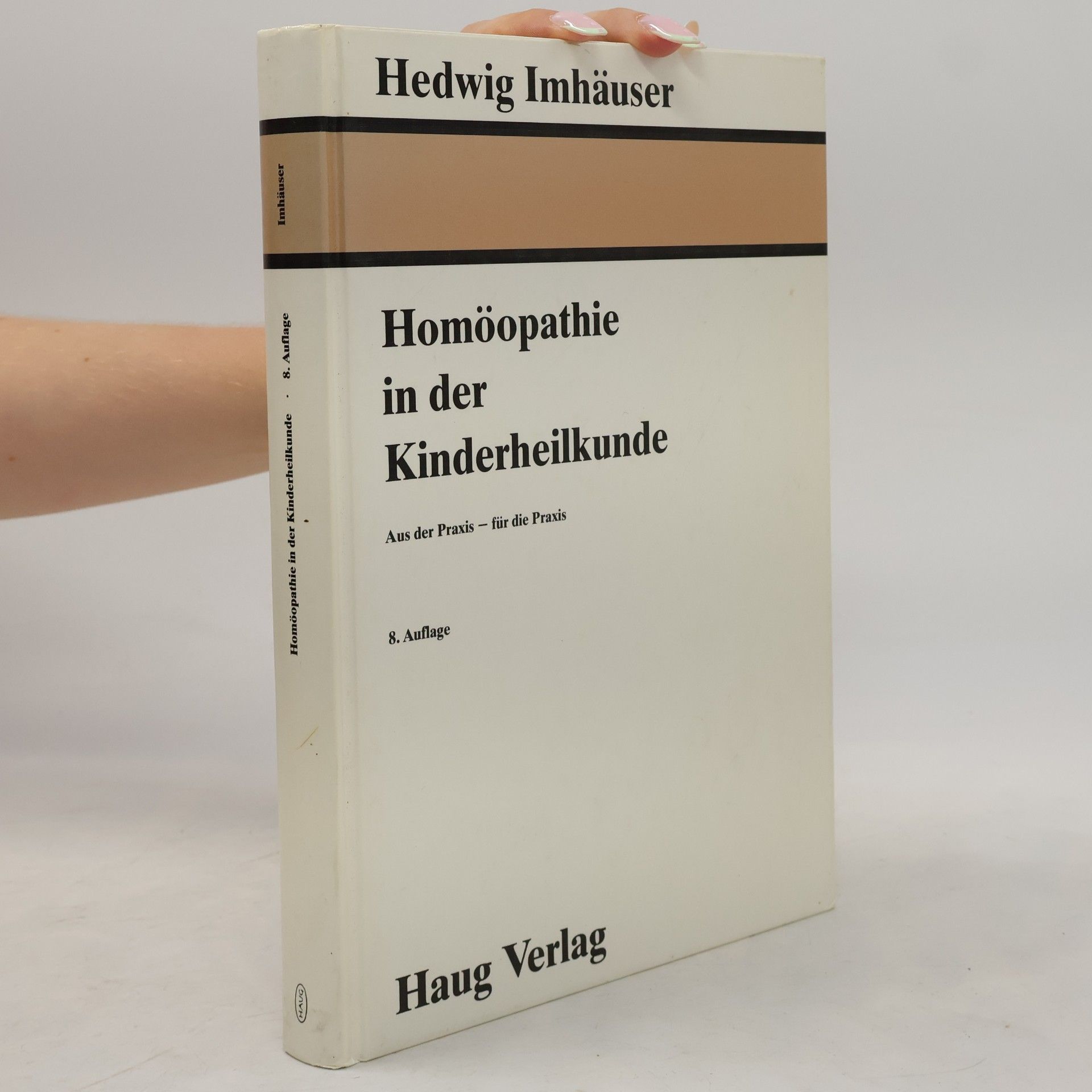 Hedwig Imhäuser Homöopathie in der Kinderheilkunde