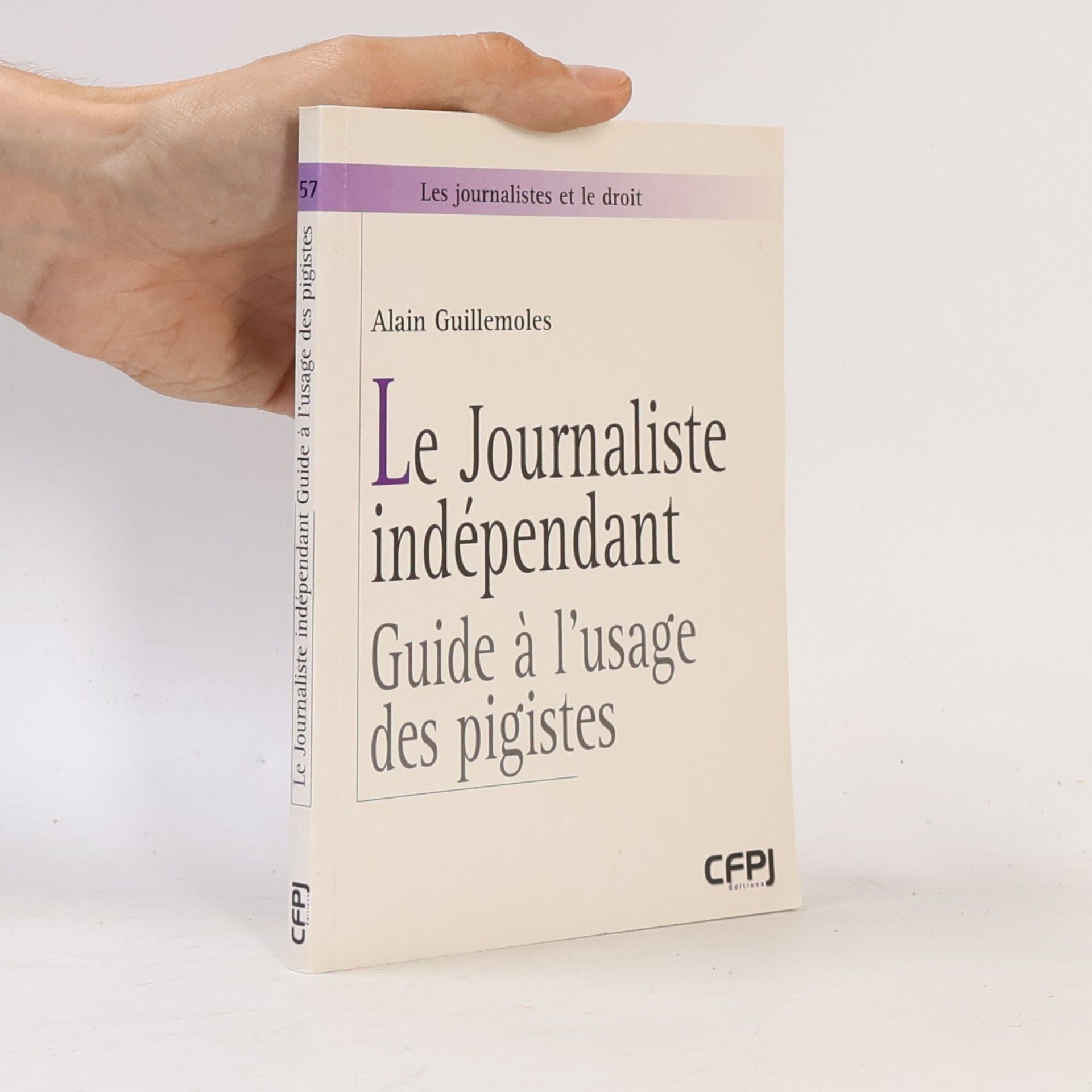 Alain Guillemoles Journalisme indépendant (Le)