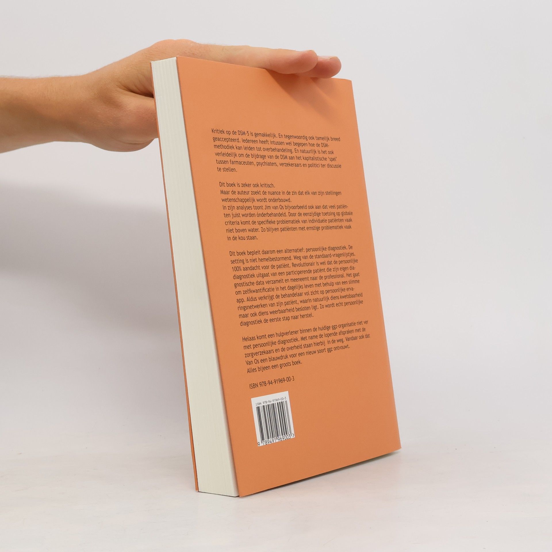 Jim van Os Persoonlijke diagnostiek in een nieuwe GGZ: de DSM-5 voorbij!