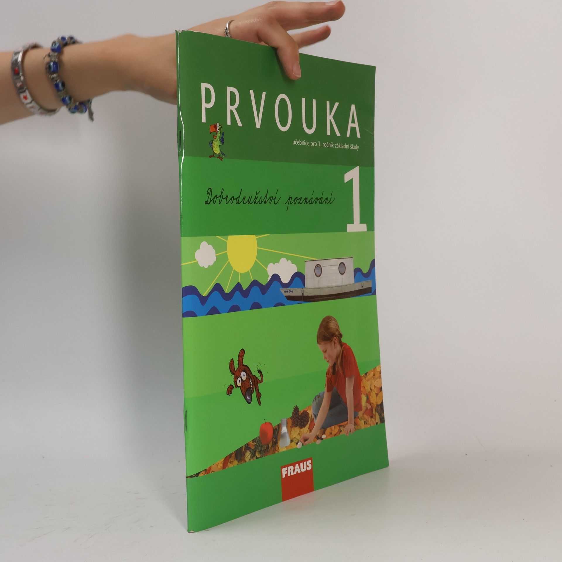 Jana Stará Prvouka : pro 1. ročník základní školy