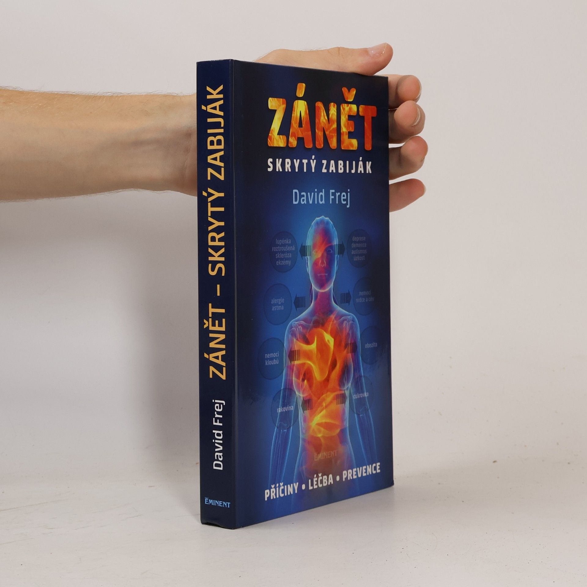 David Frej Zánět: Skrytý zabiják