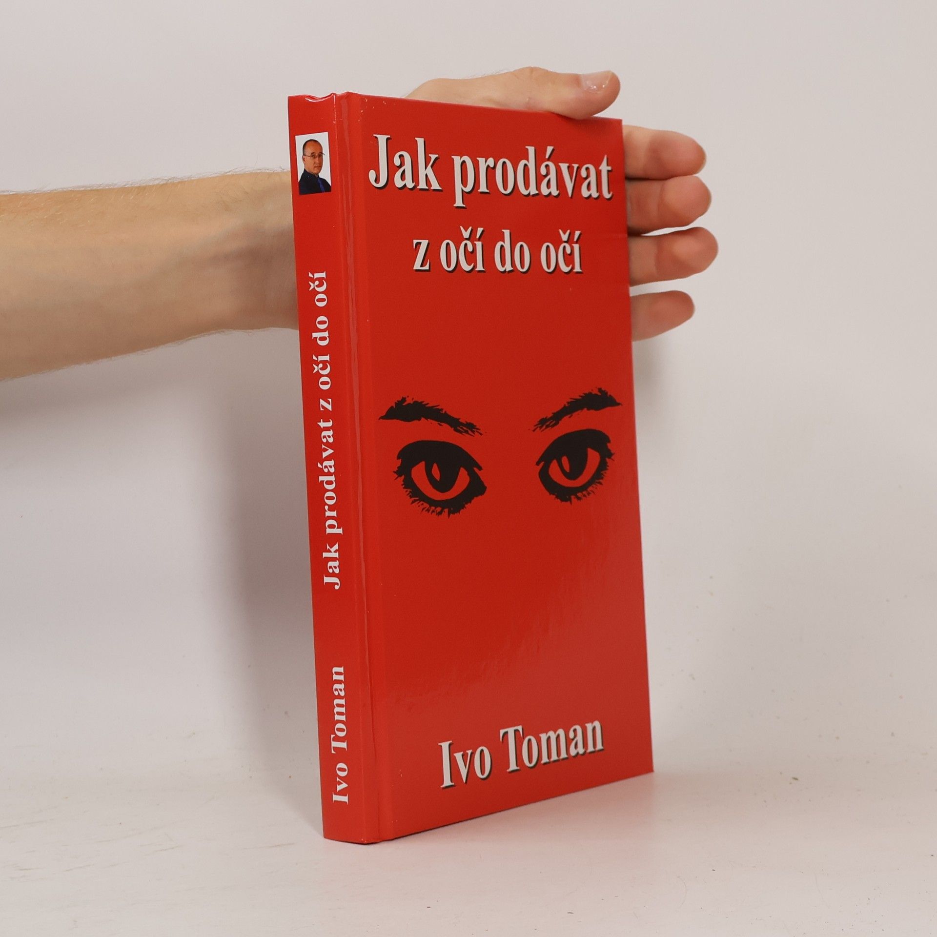 Ivo Toman Jak prodávat z očí do očí