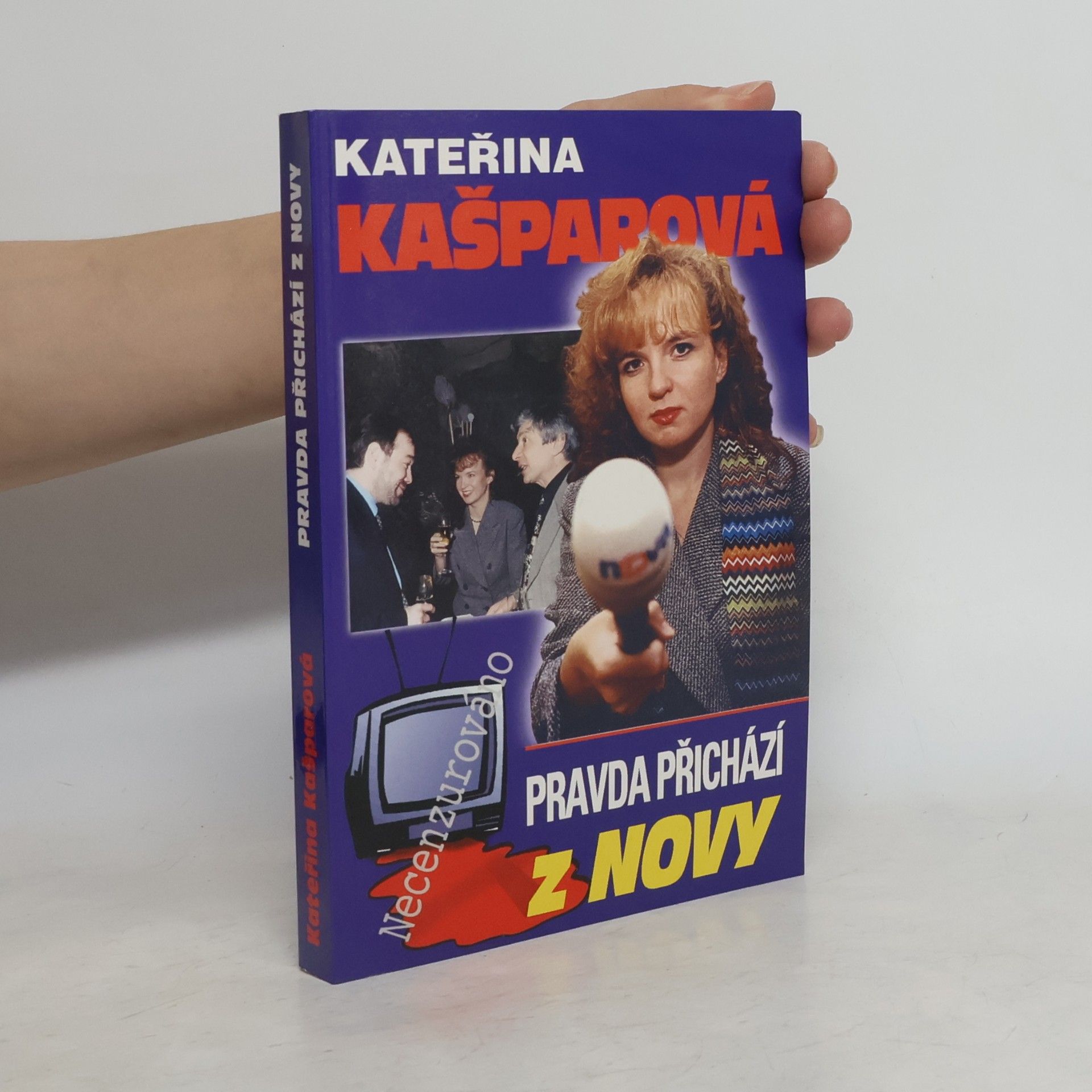 Kateřina Kašparová Pravda přichází z Novy