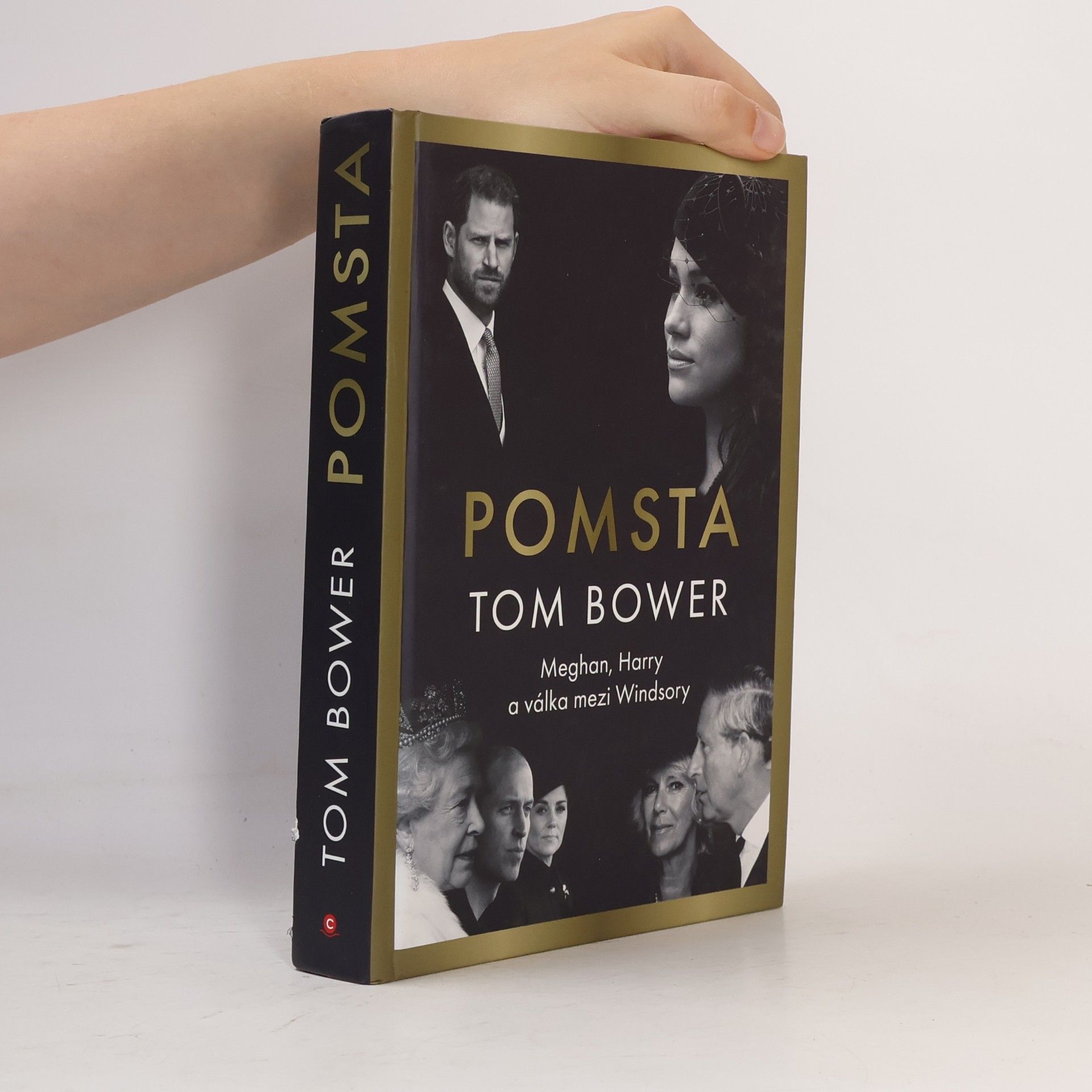 Tom Bower Pomsta : Meghan, Harry a válka mezi Windsory
