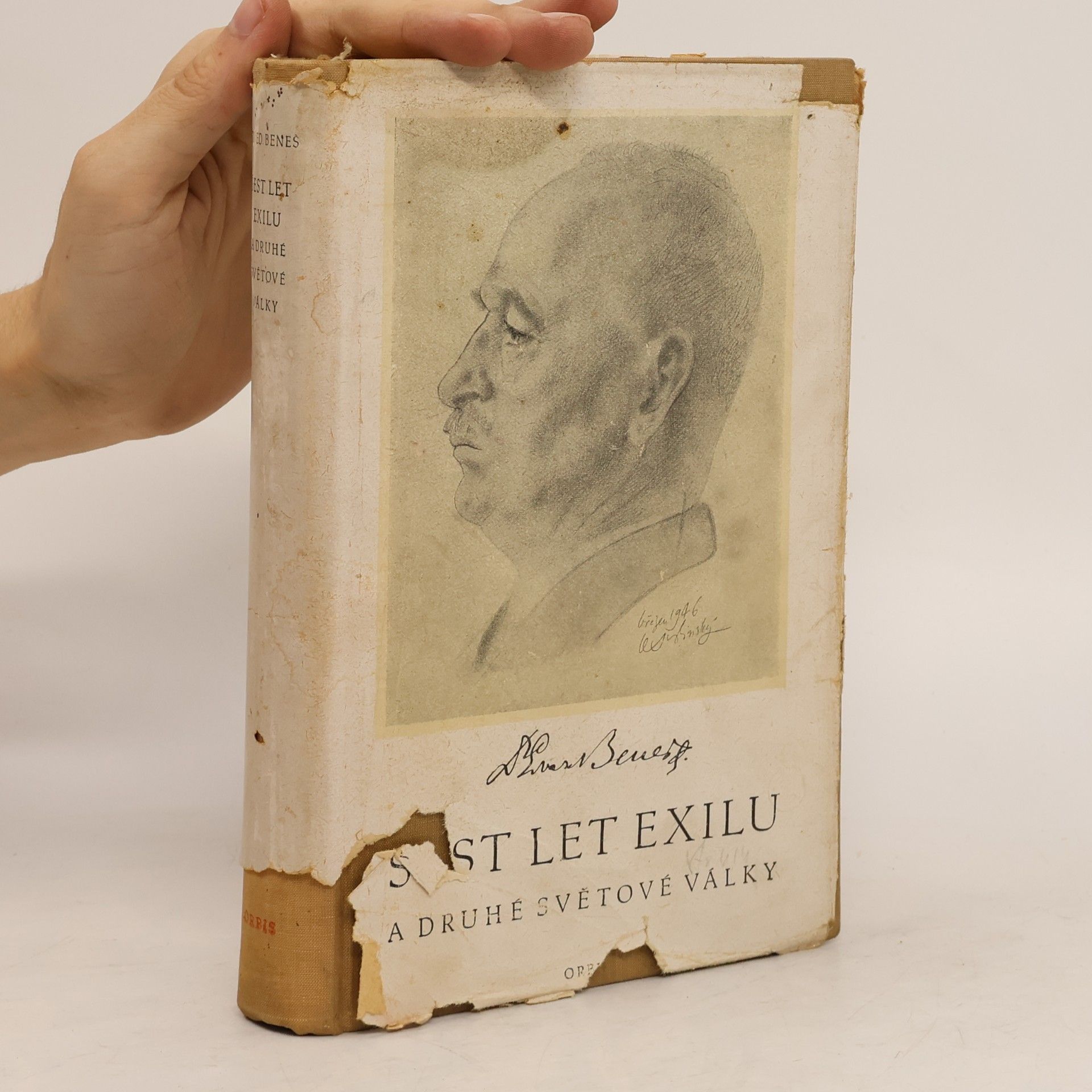 Edvard Beneš Šest let exilu a druhé světové války