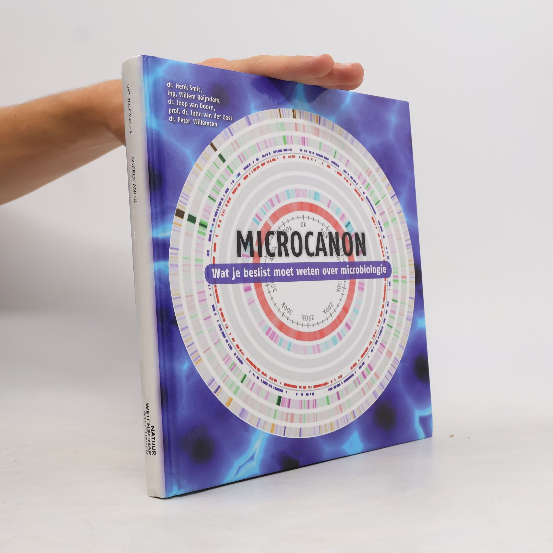 John van der Oost Microcanon - Wat je beslist moet weten over microbiologie
