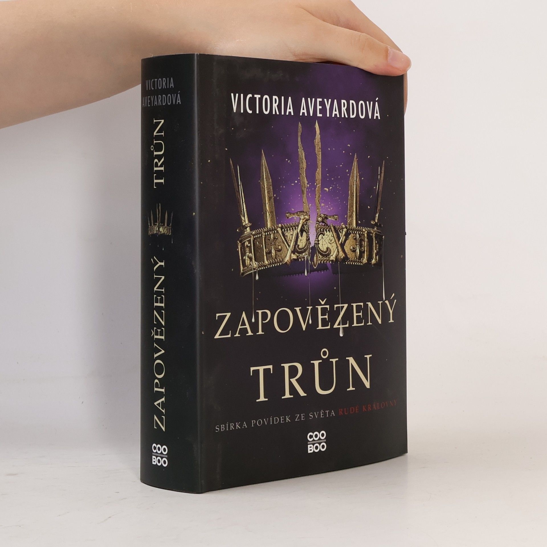Victoria Aveyard Zapovězený trůn : sbírka povídek ze světa Rudé královny