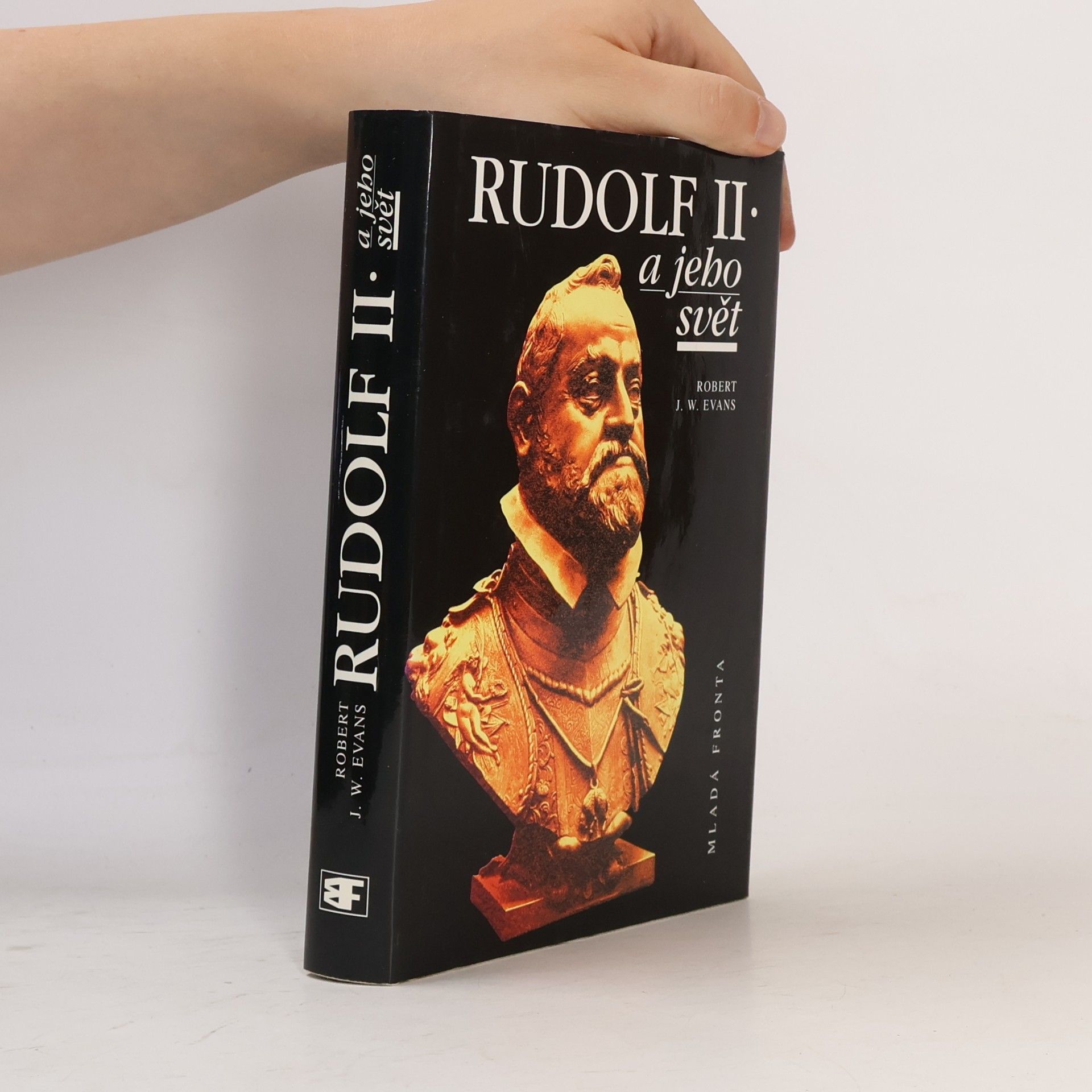 Rudolf II. a jeho svět : myšlení a kultura ve střední Evropě 1576-1612