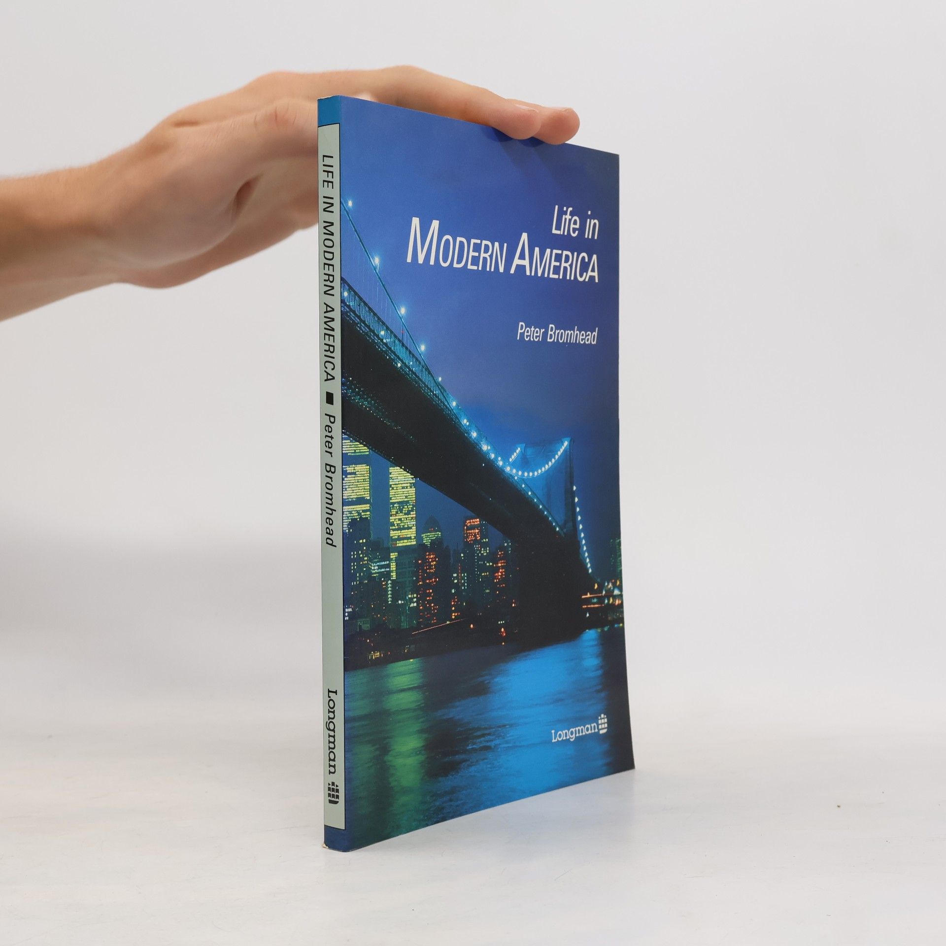 Peter Bromhead Life in modern America