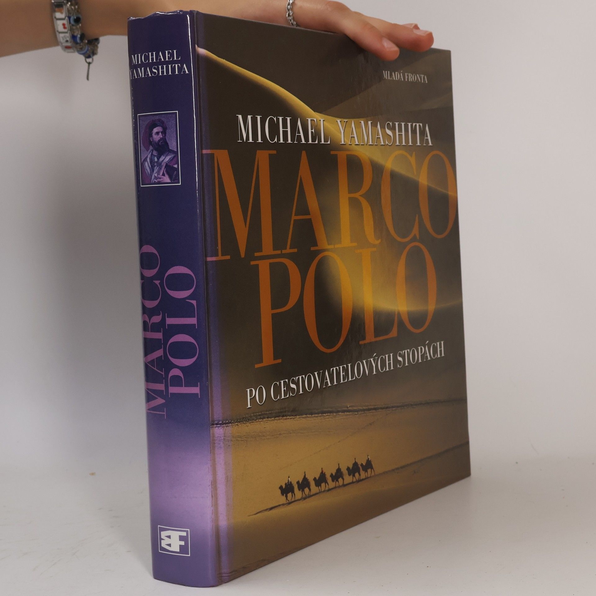 Michael Yamashita Marco Polo : po cestovatelových stopách