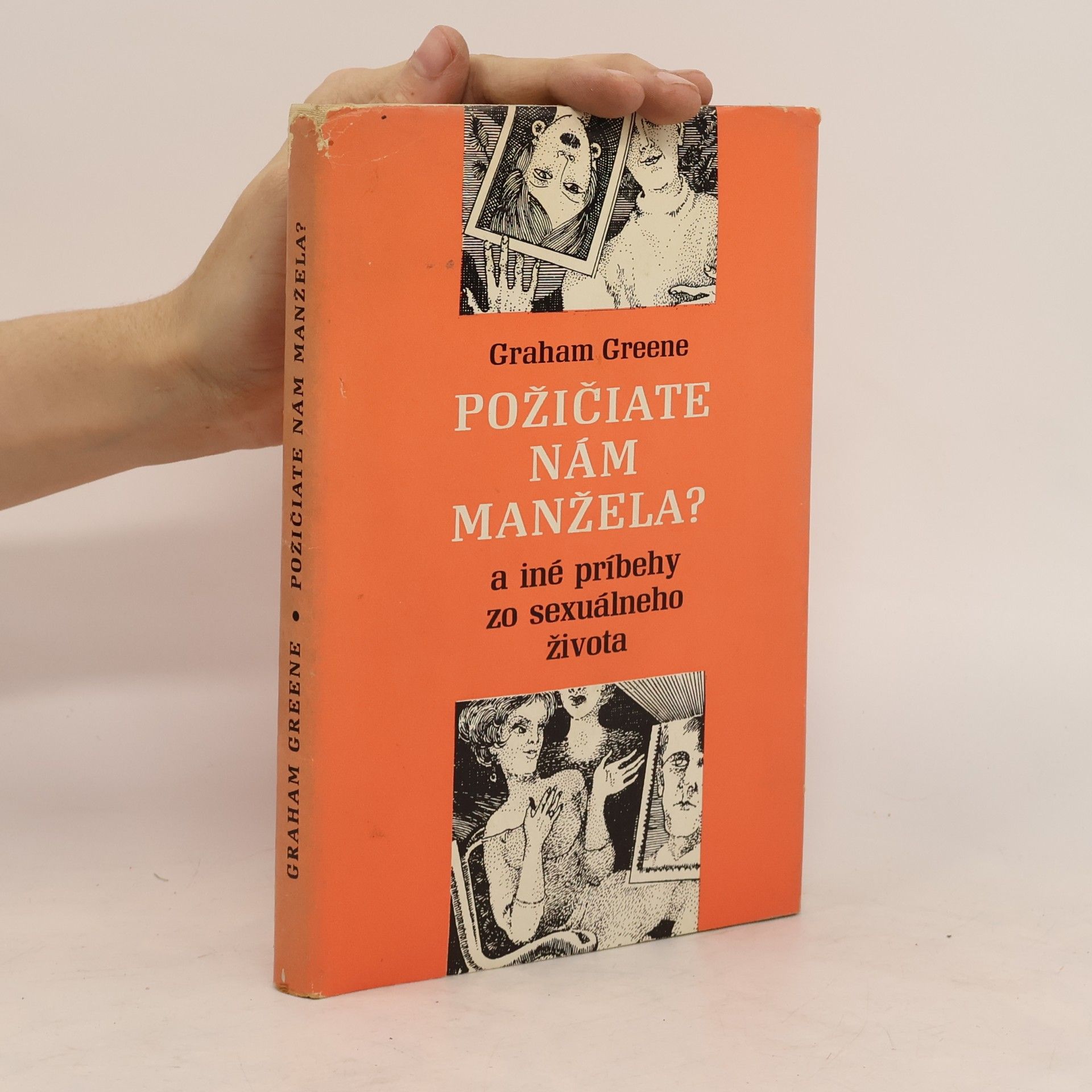 Graham Greene Požičiate nám manžela?