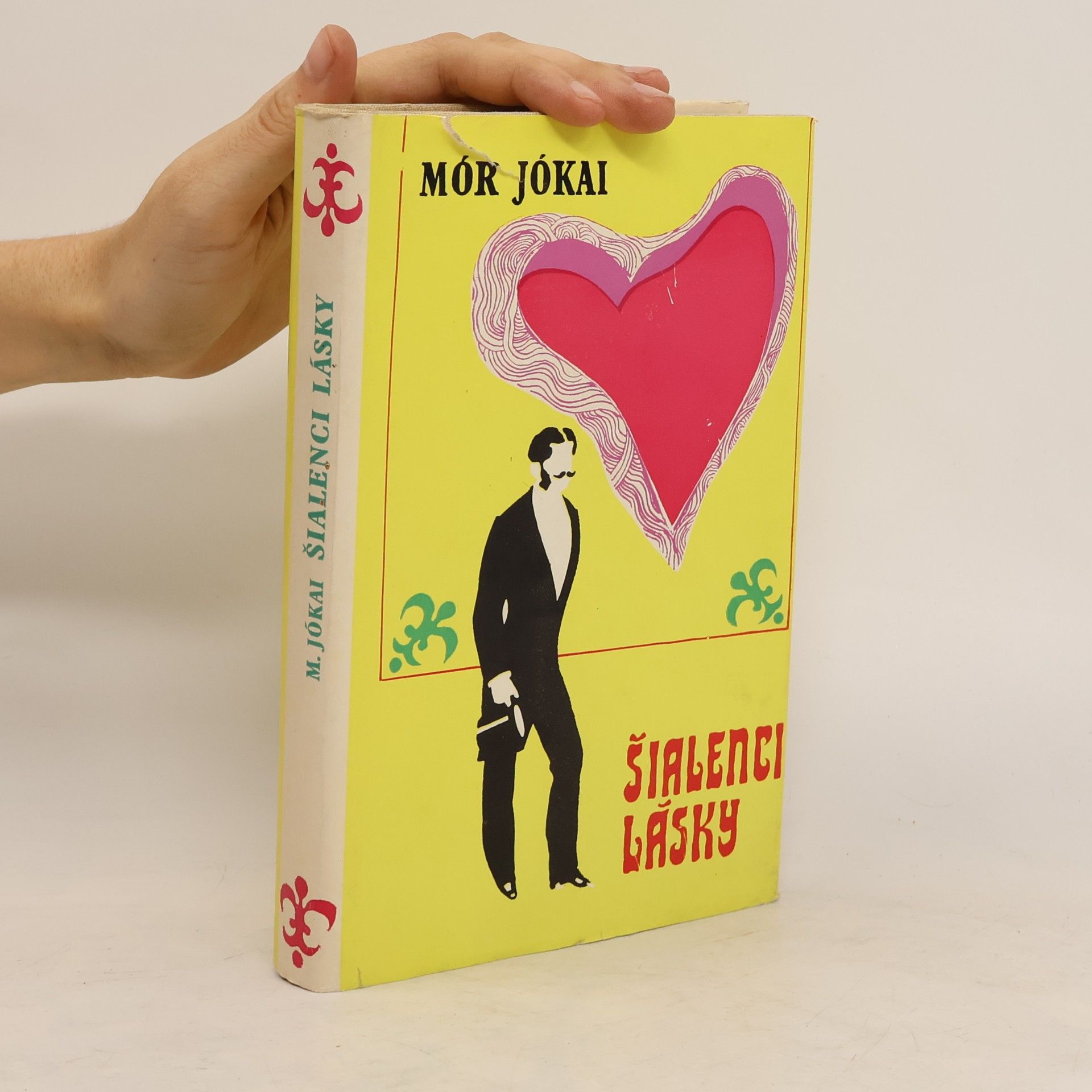 Mór Jókai Šialenci lásky