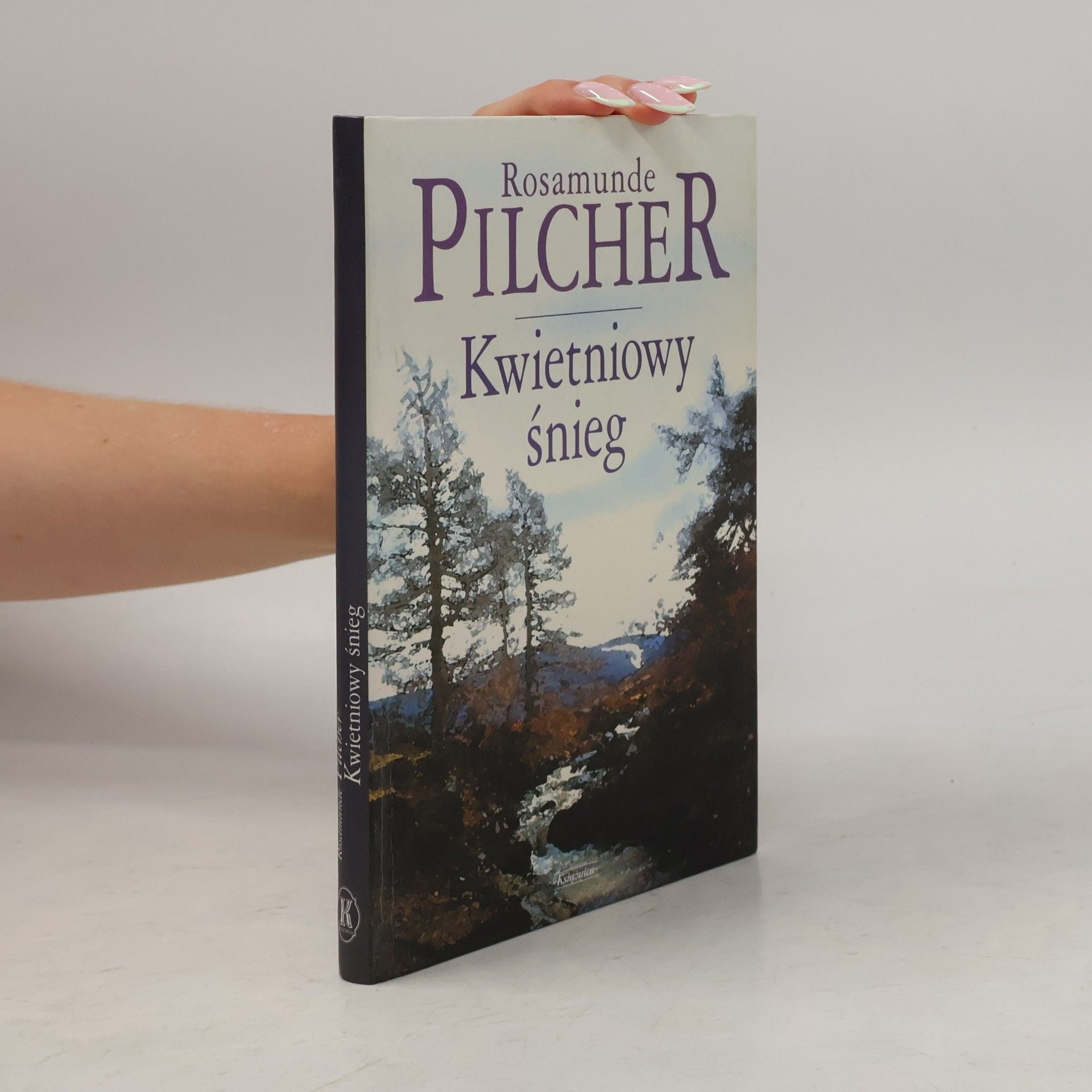 Rosamunde Pilcher Kwietniowy śnieg