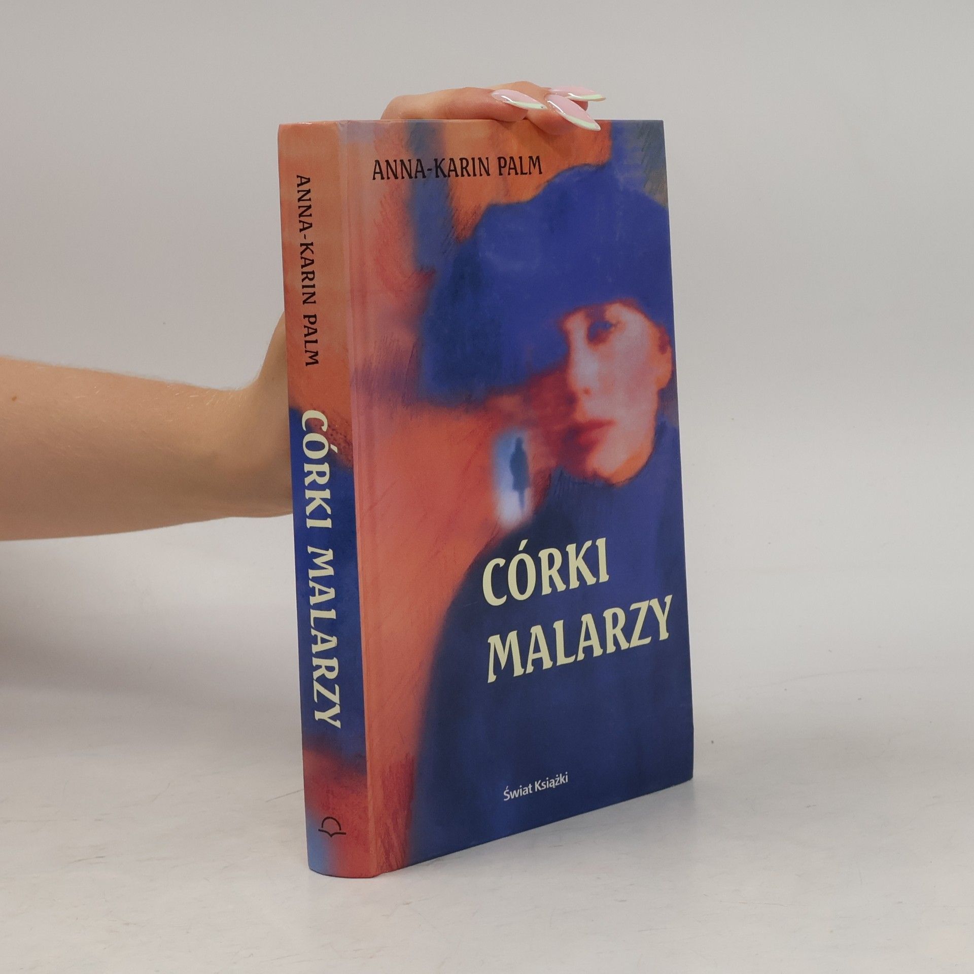 Anna-Karin Palm Córki malarzy