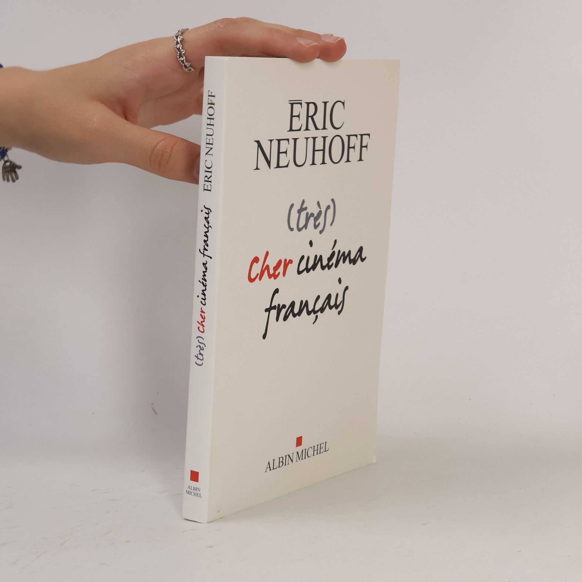 Éric Neuhoff (très) Cher cinéma français
