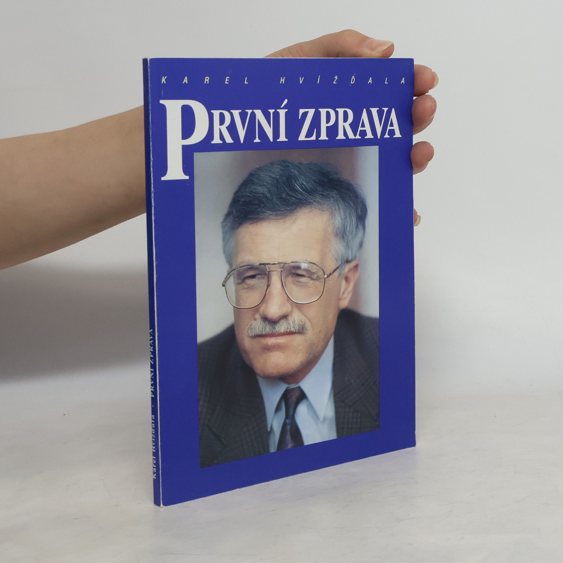 Karel Hvížďala První zprava