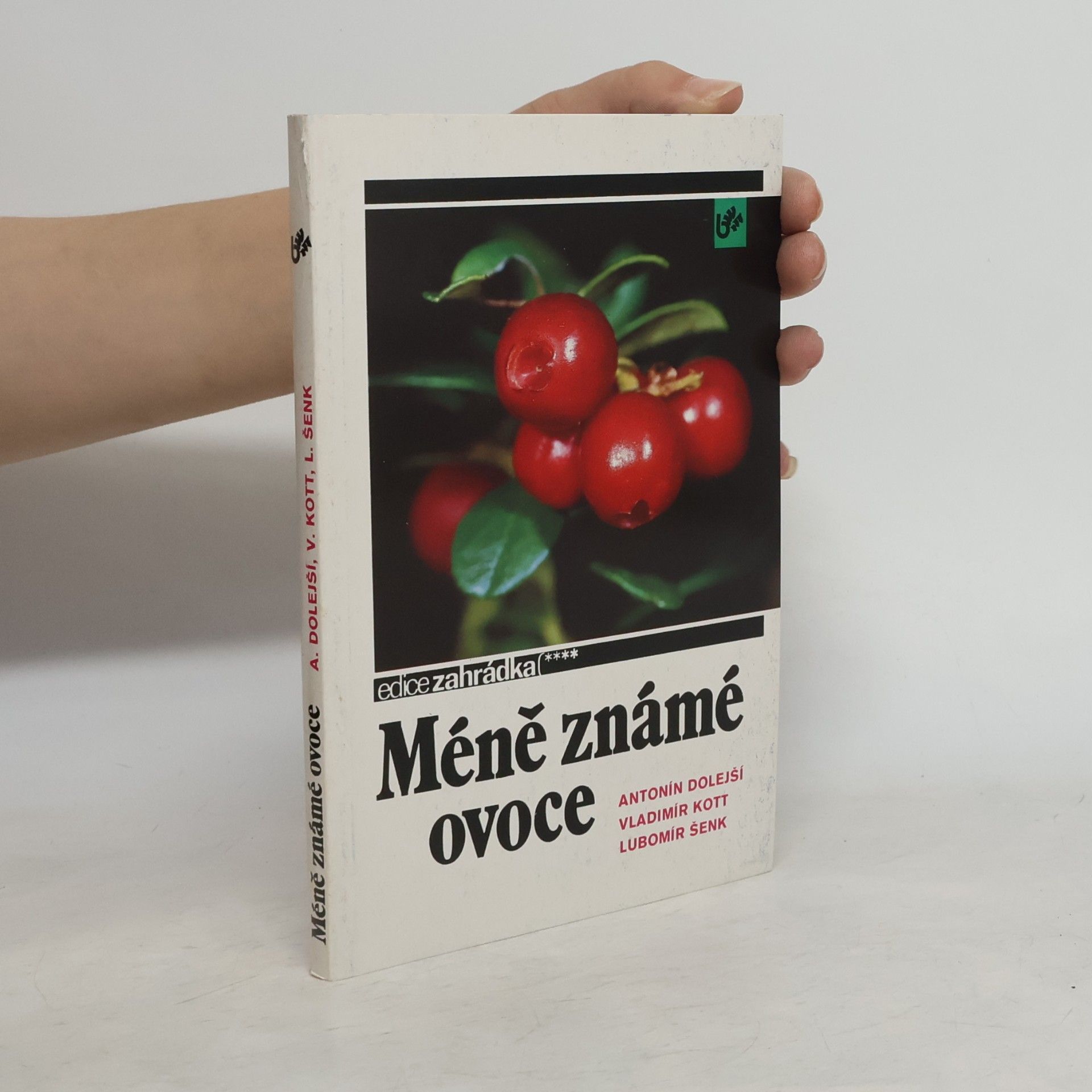 Lubomír Šenk Méně známé ovoce