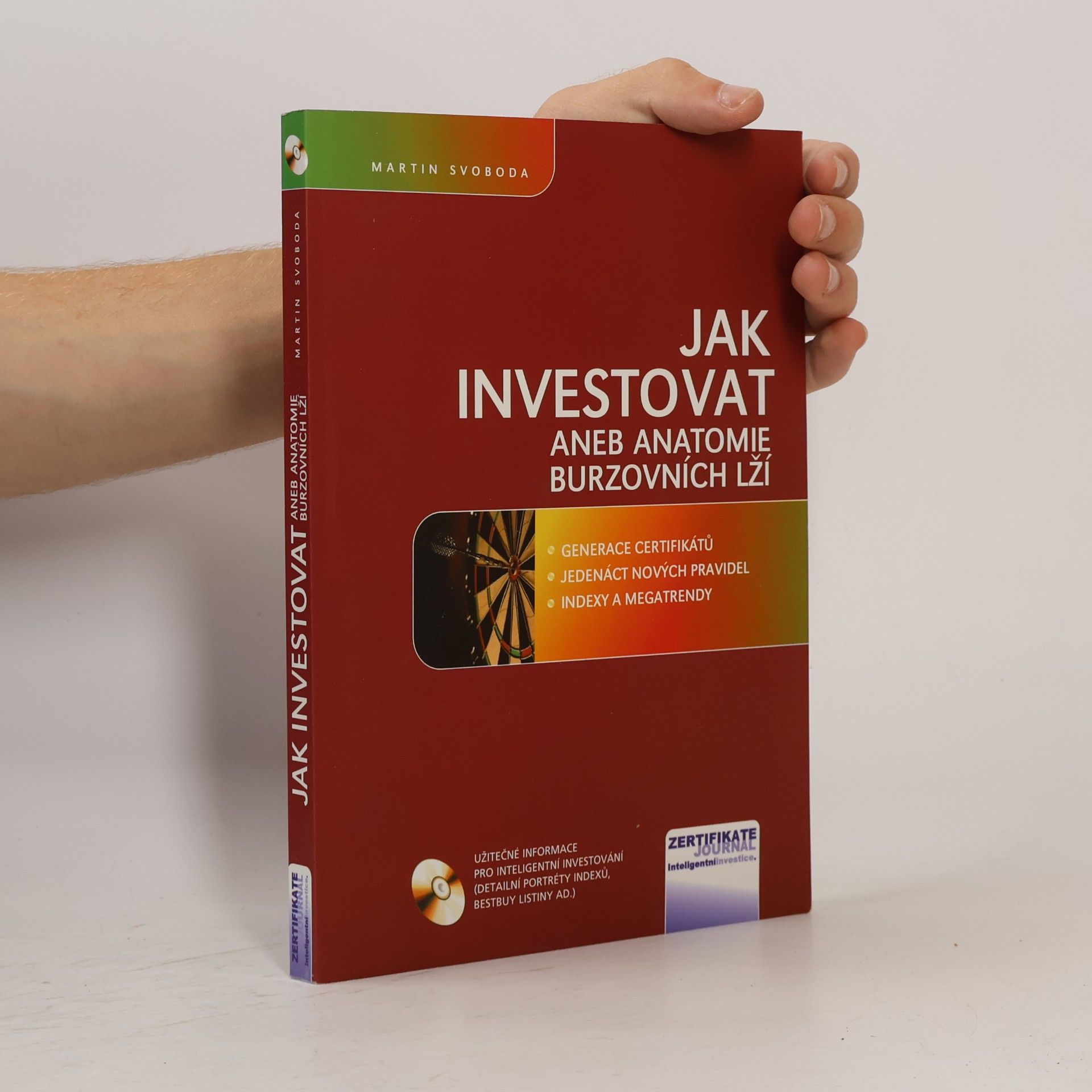 Martin Svoboda Jak investovat aneb Anatomie burzovních lží
