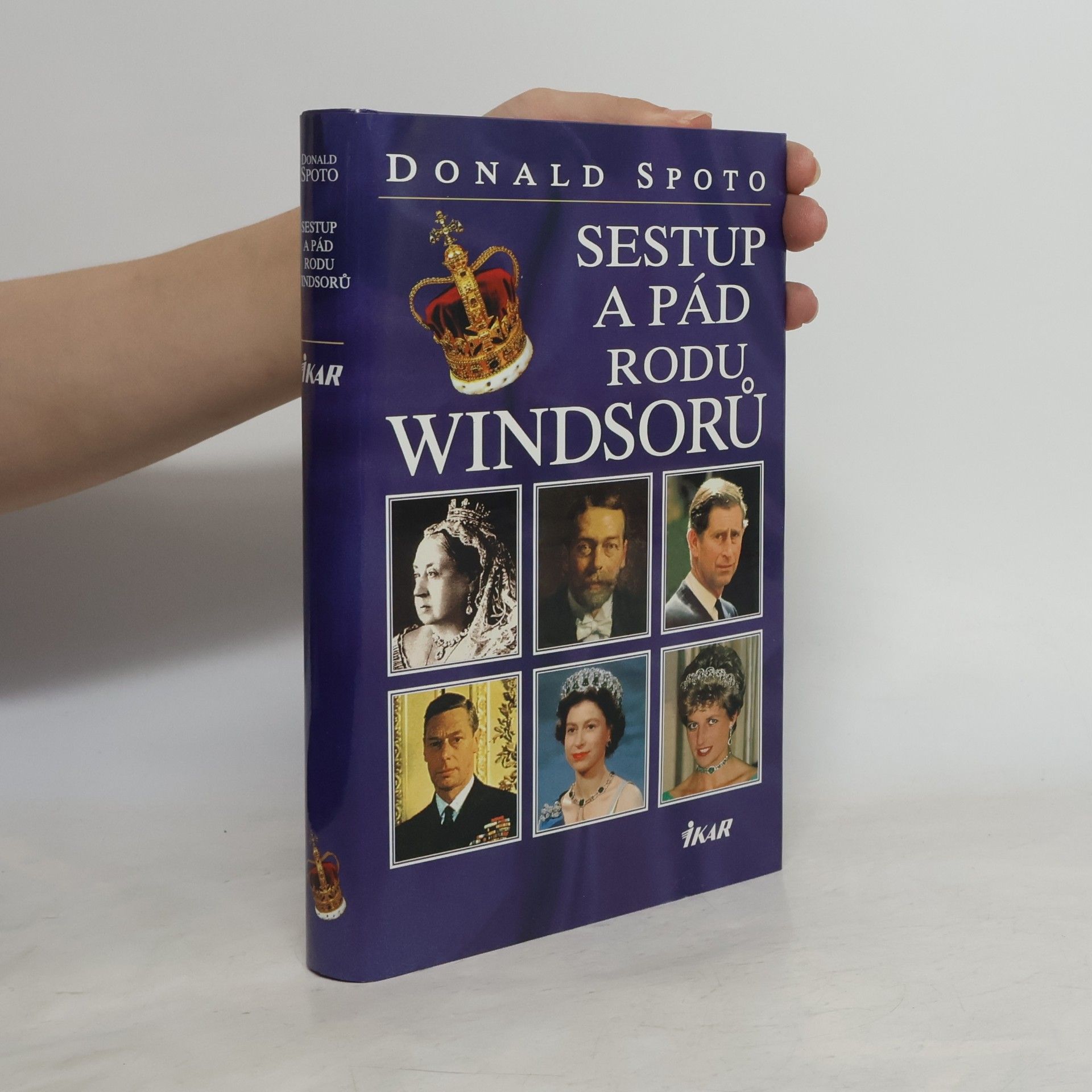Donald Spoto Sestup a pád rodu Windsorů