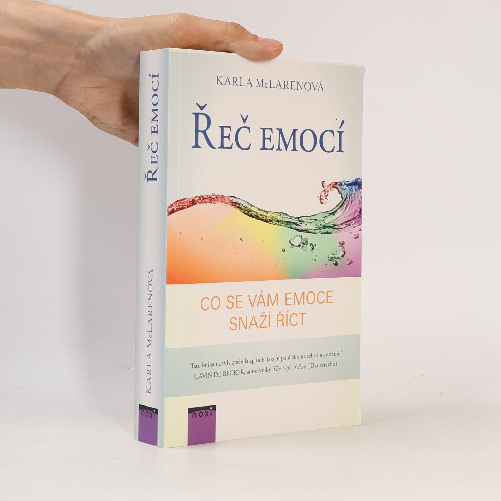 Karla McLaren Řeč emocí. Co se vám emoce snaží říct