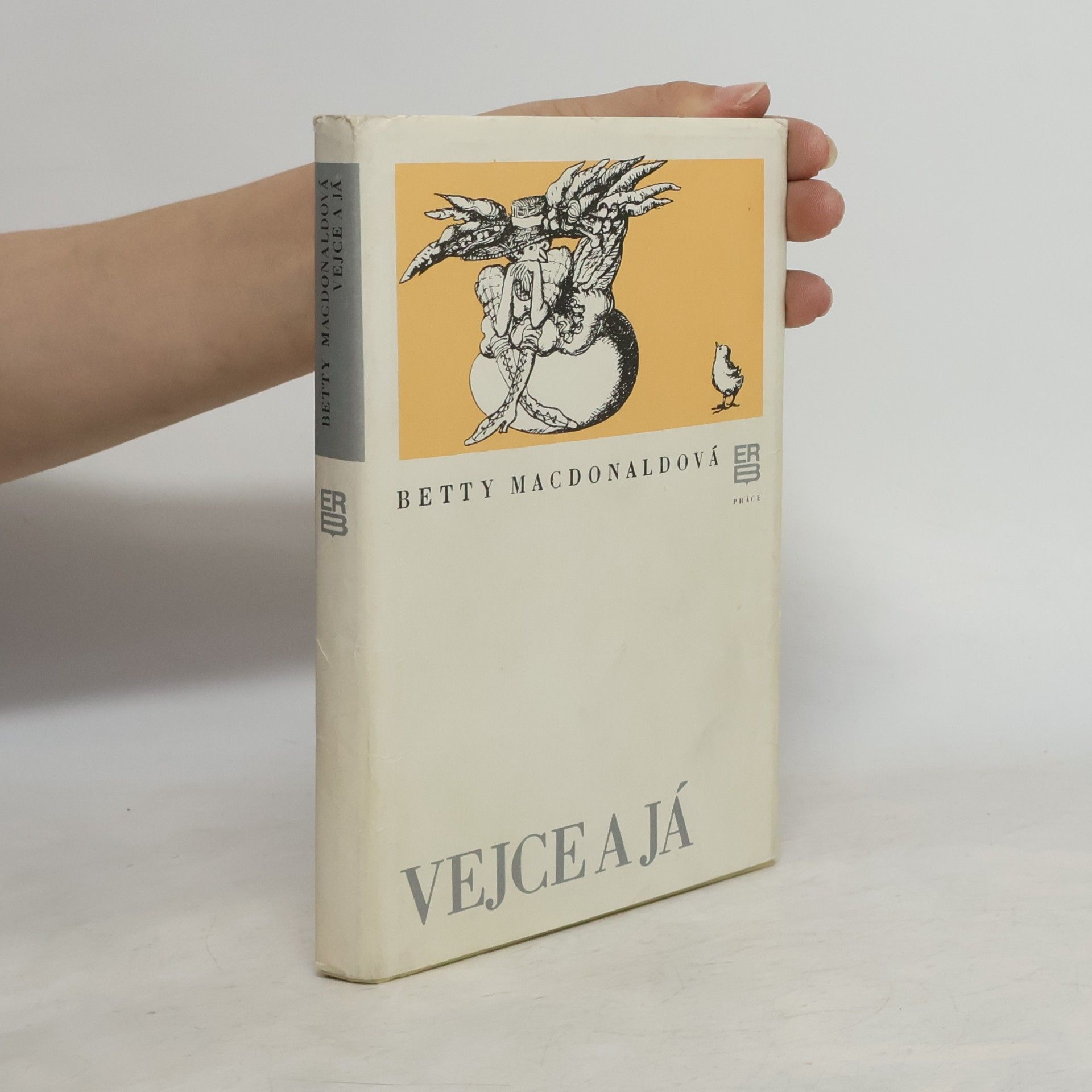 Betty MacDonald Vejce a já