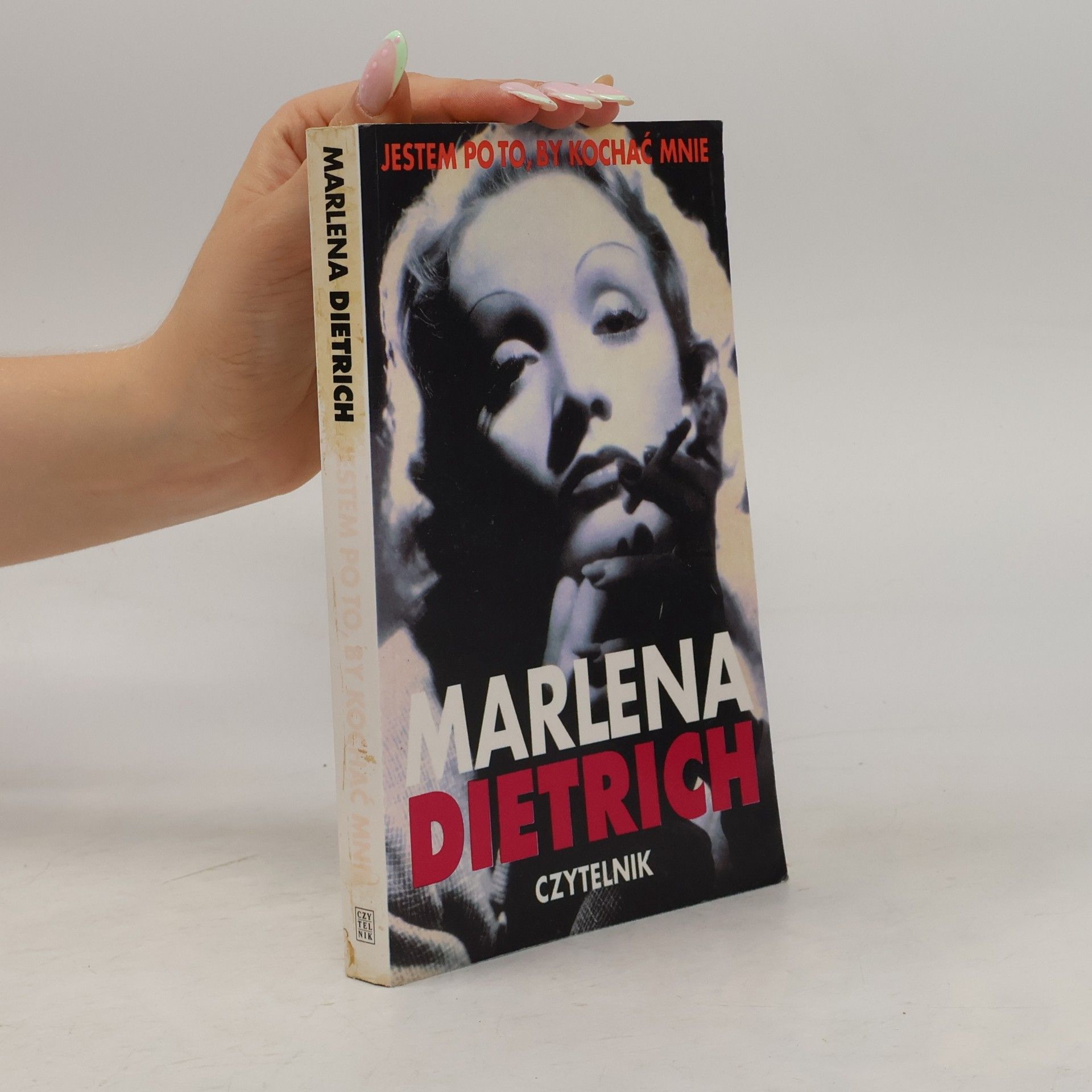 Marlene Dietrich Jestem po to, by kochać mnie