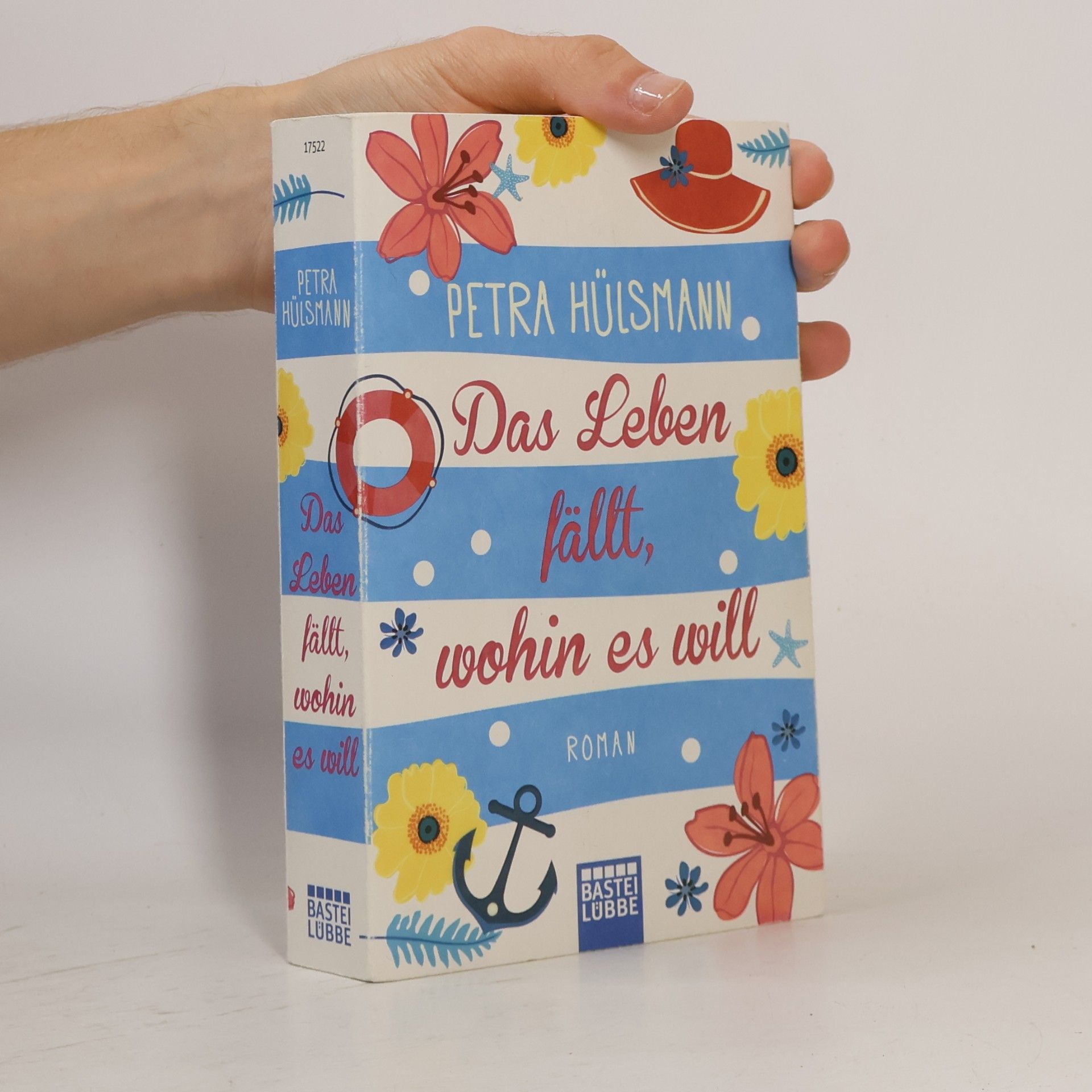 Petra Hülsmann Das Leben fällt, wohin es will